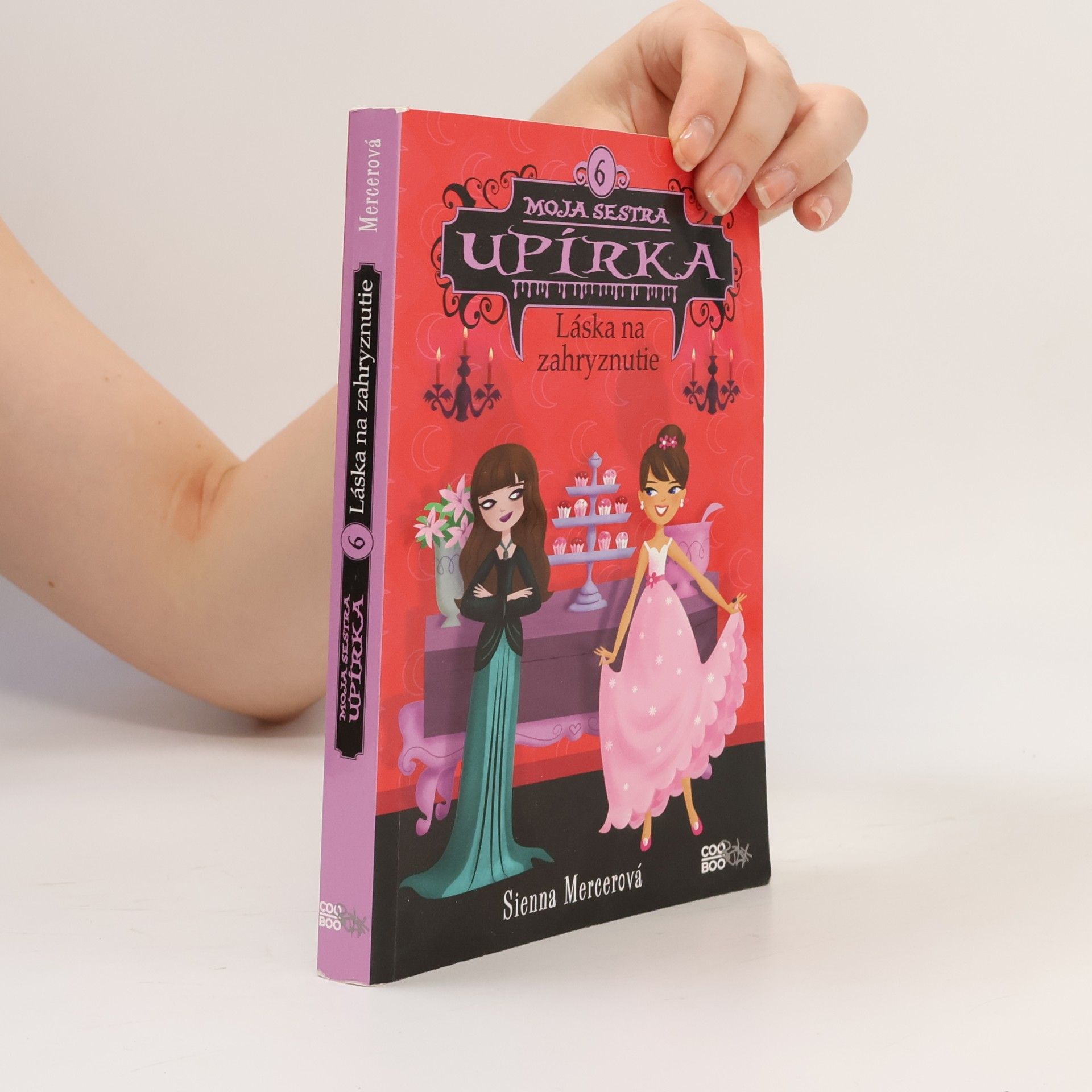 Sienna Mercer Moja sestra upírka 6: Láska na zahryznutie