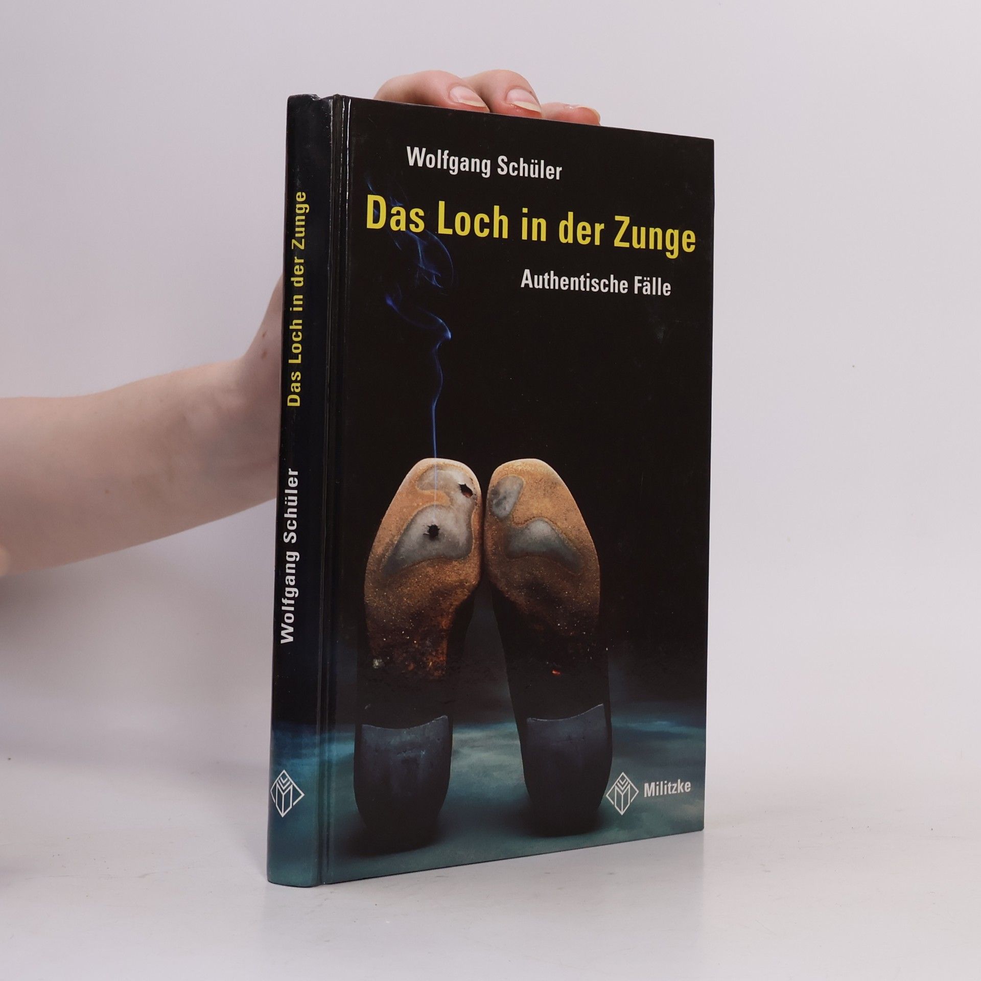 Wolfgang Schüler (Schriftsteller) Das Loch in der Zunge