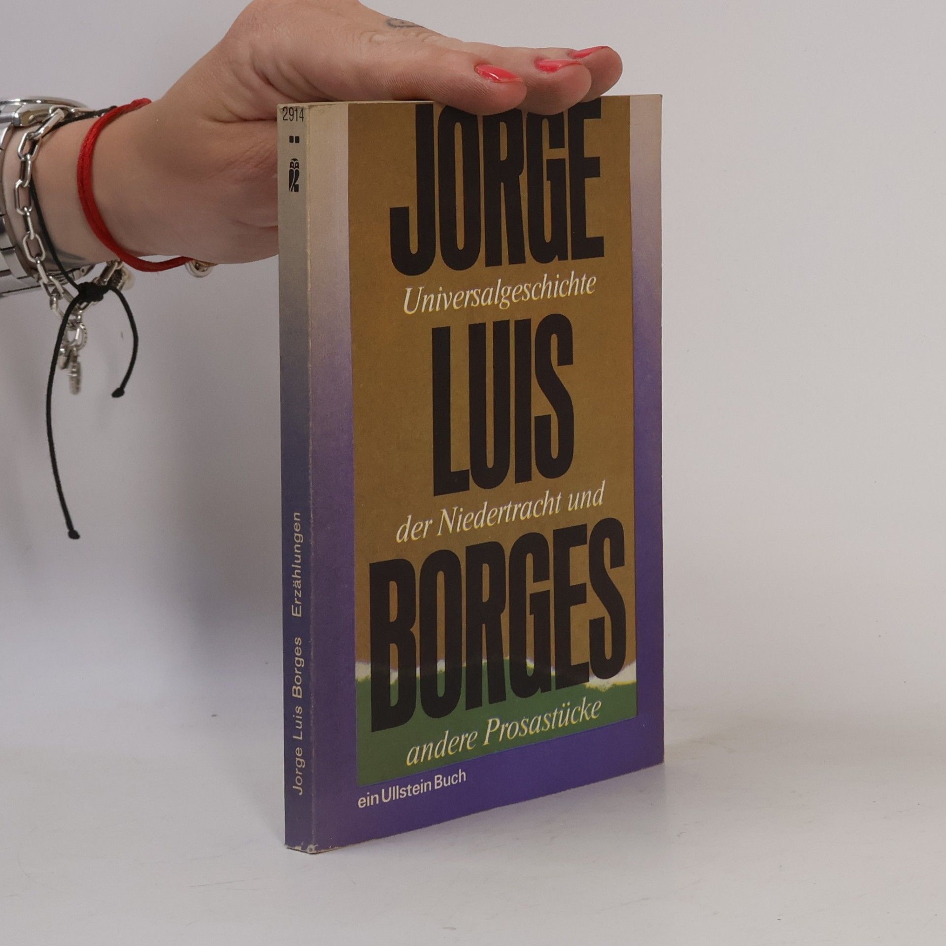 Jorge Luis Borges Universalgeschichte der Niedertracht und andere Prosastücke