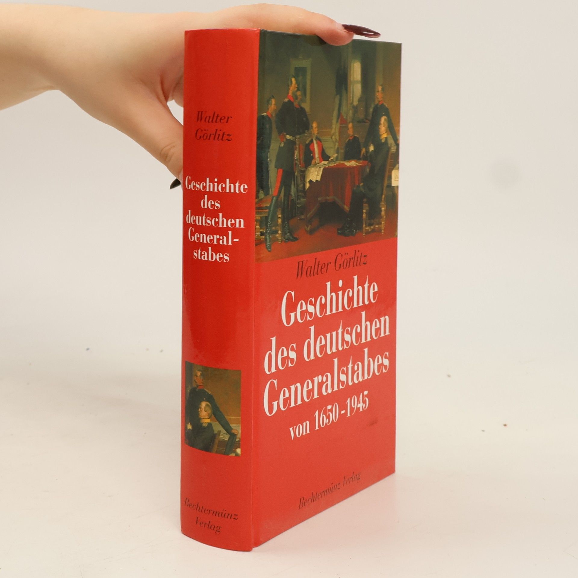 Geschichte des deutschen Generalstabes von 1650-1945