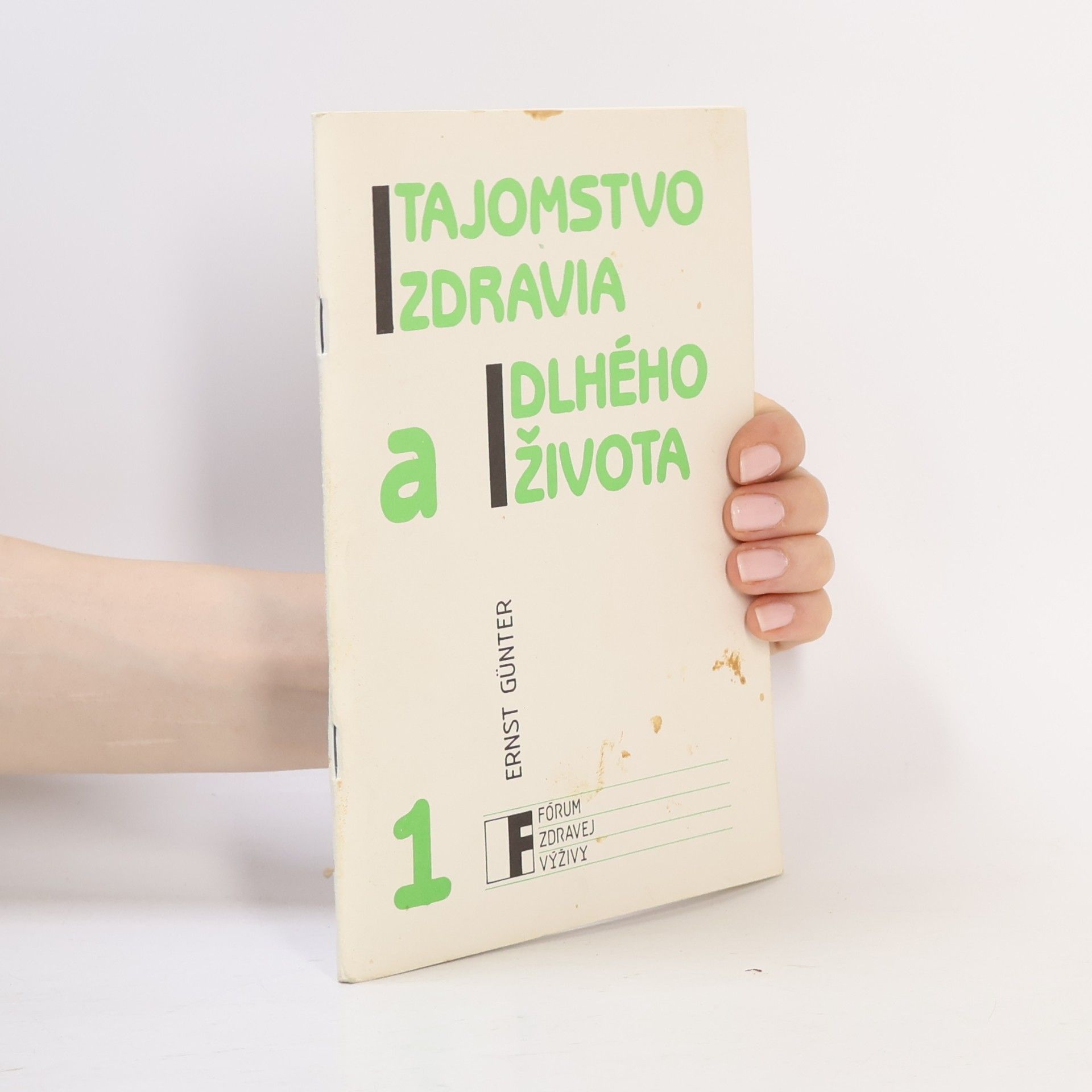 Ernest Günter Tajomstvo zdravia a dlhého života 1
