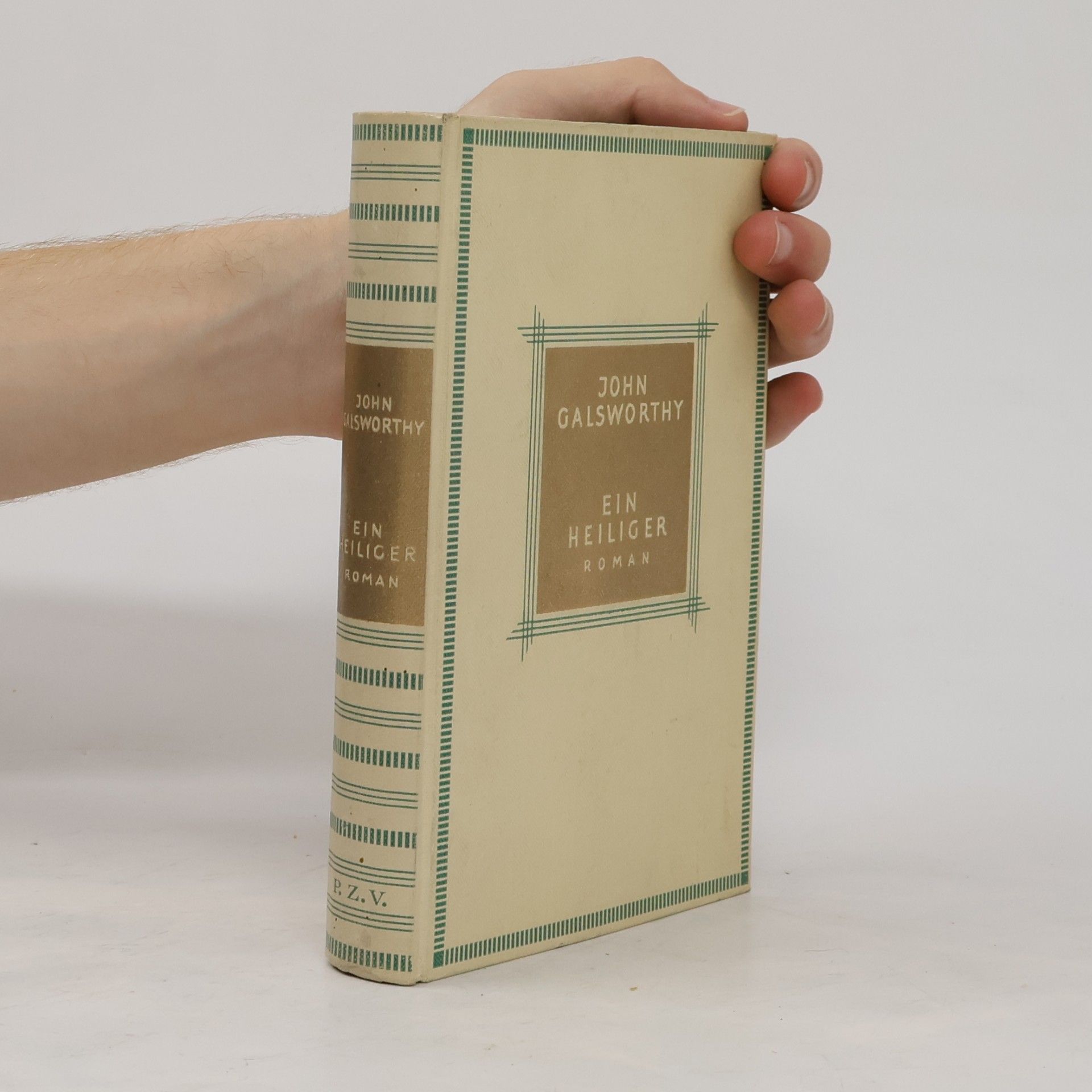 John Galsworthy Ein Heiliger