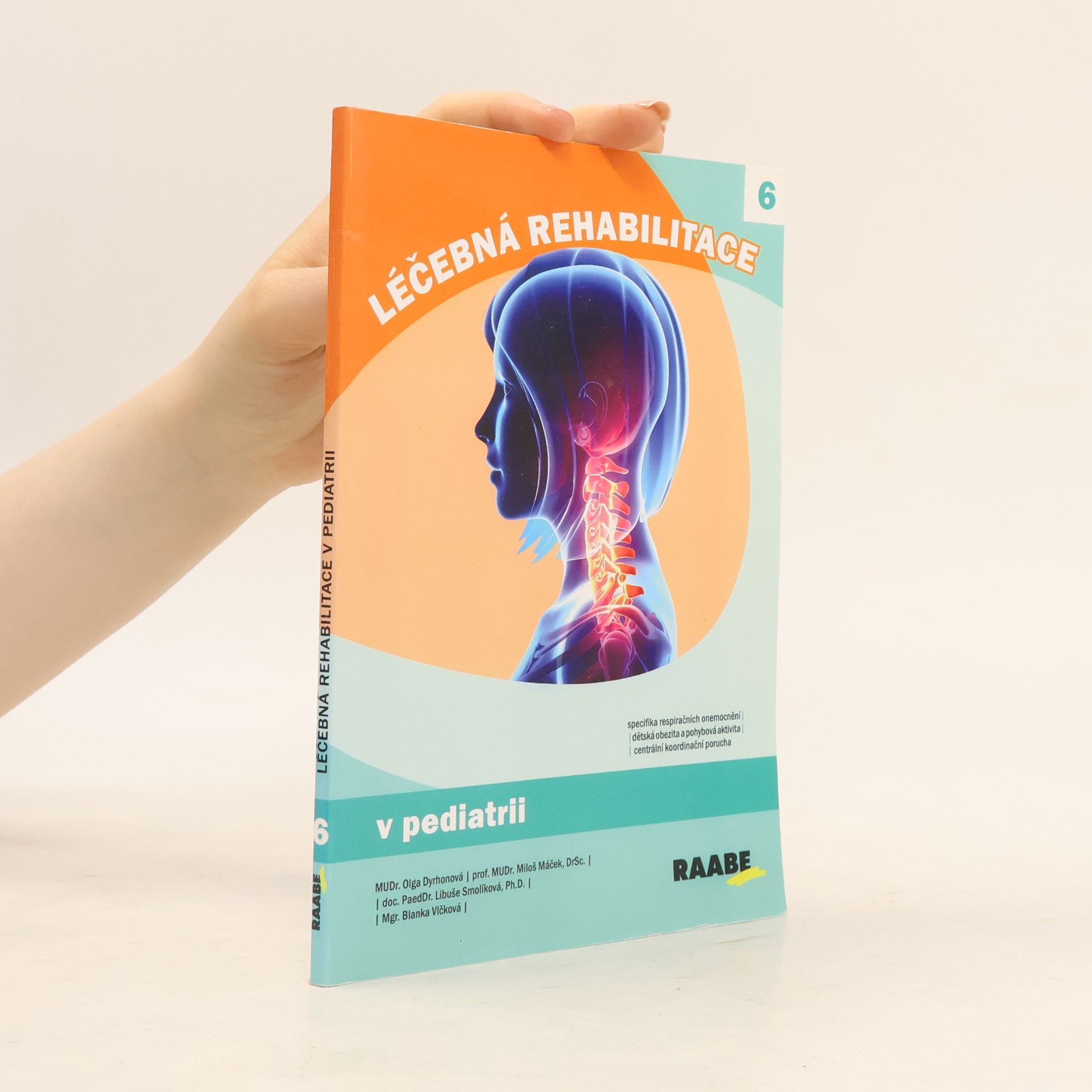 Collectif d'auteurs Léčebná rehabilitace v pediatrii
