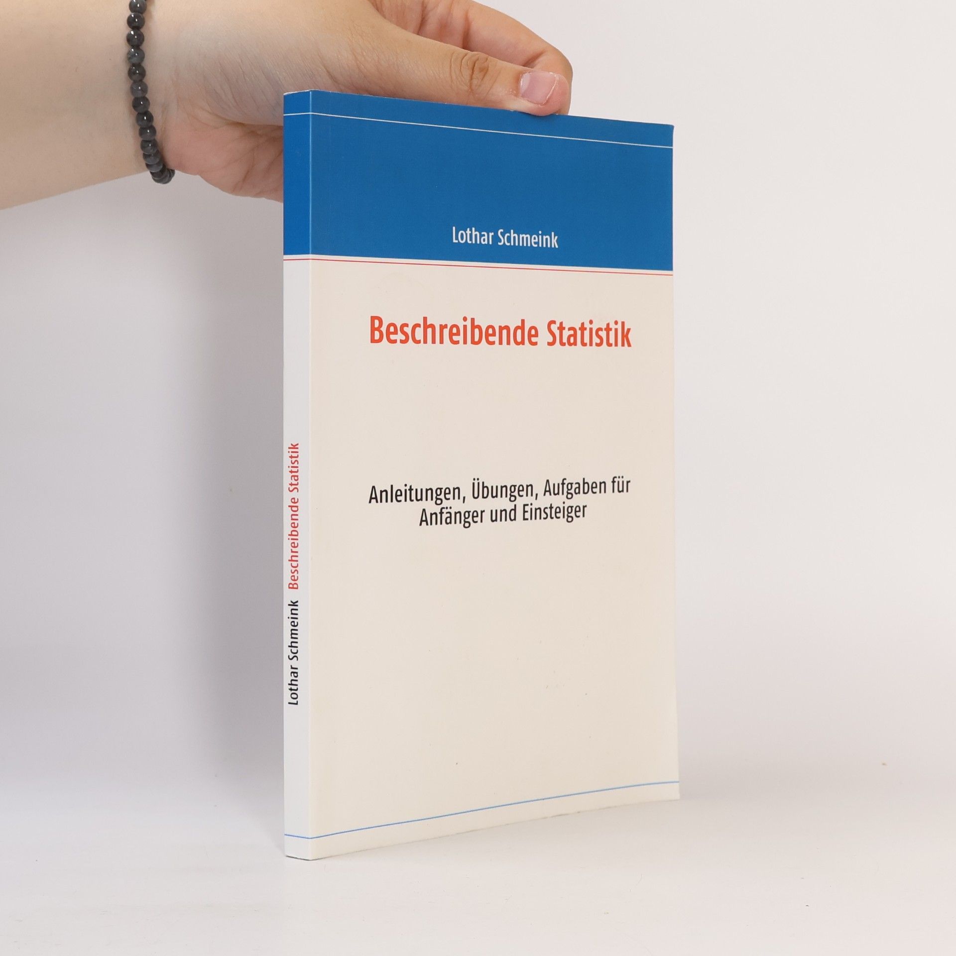 Lothar Schmeink Beschreibende Statistik