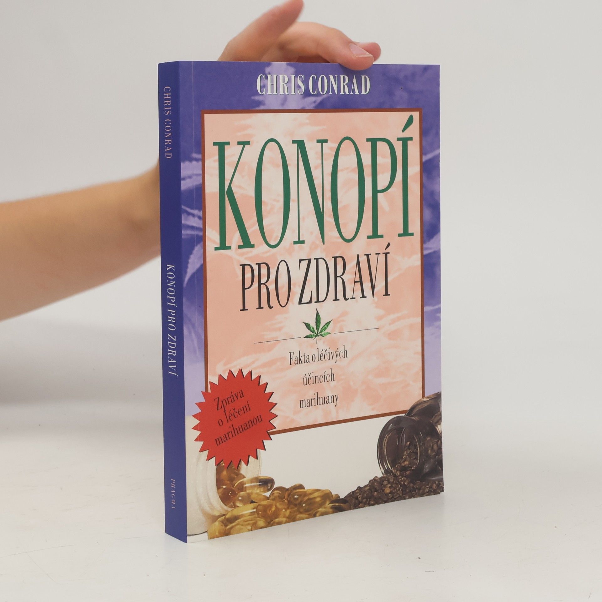 Chris Conrad Konopí pro zdraví