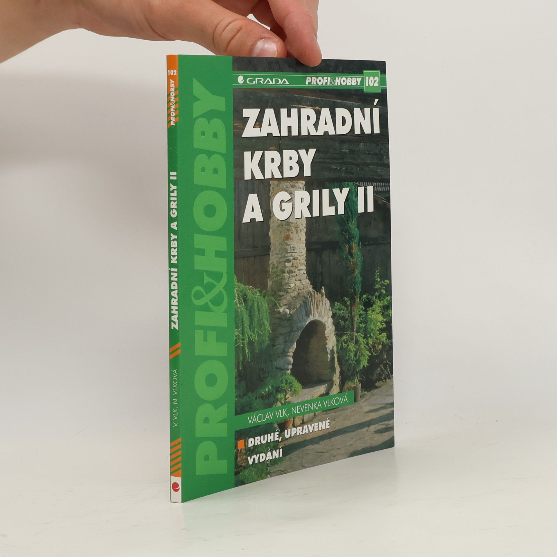 Václav Vlk Zahradní krby a grily. II