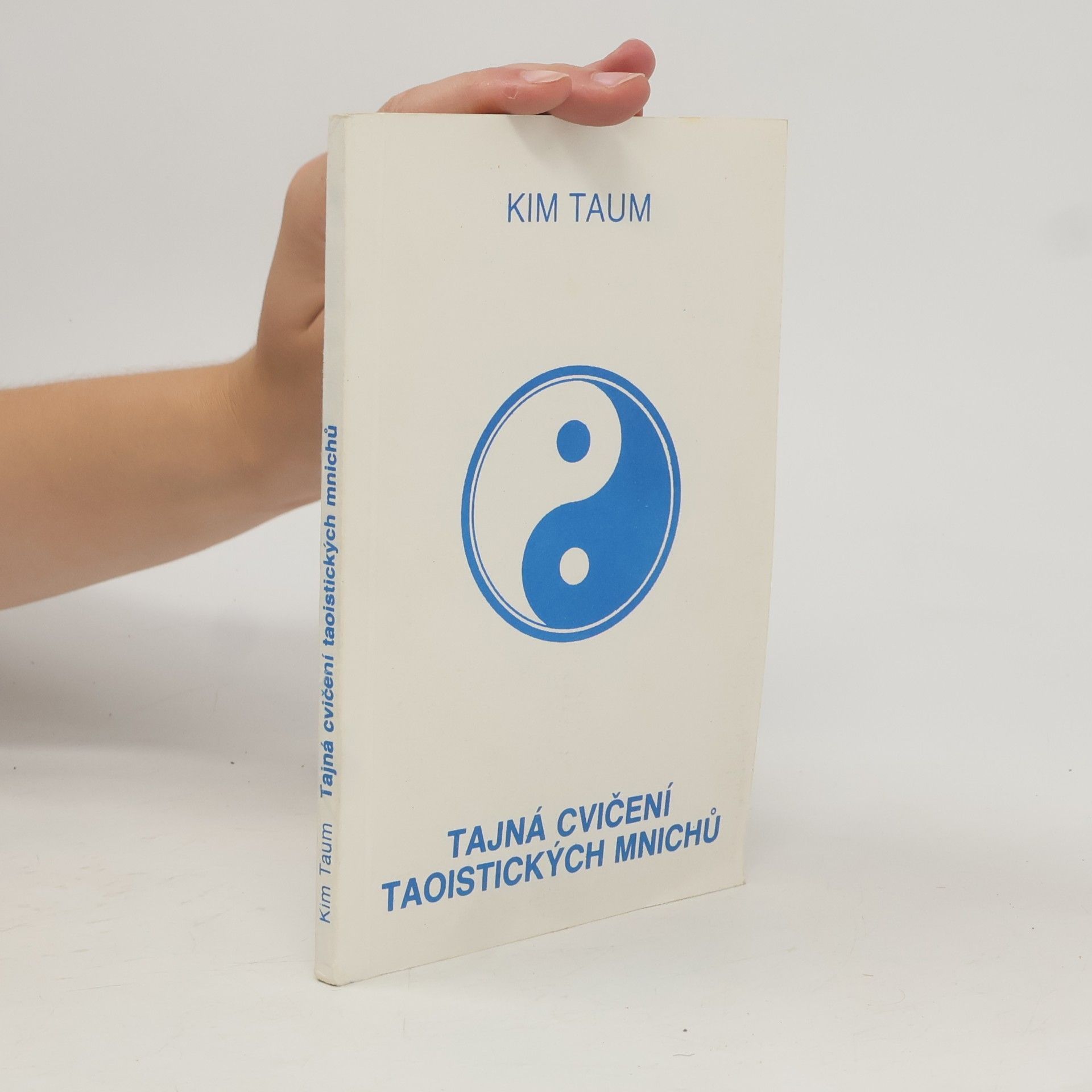 Kim Taum Tajná cvičení taoistických mnichů