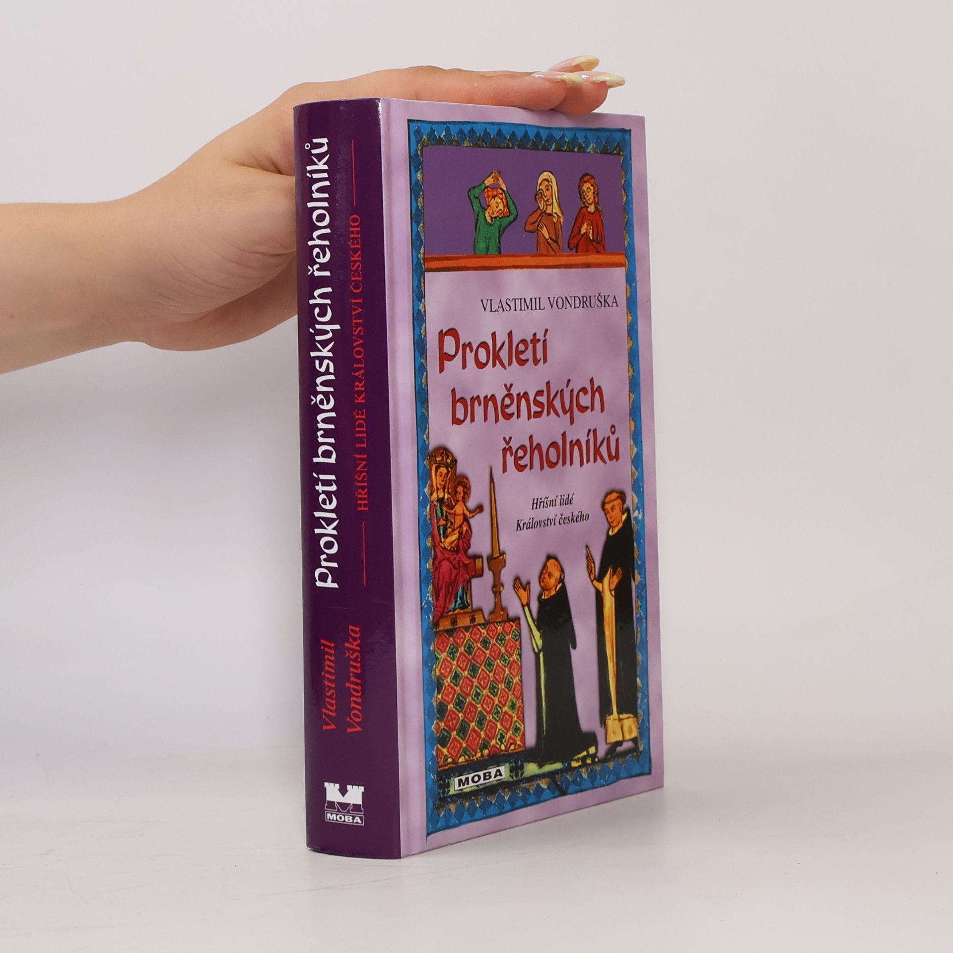 Vlastimil Vondruška Prokletí brněnských řeholníků