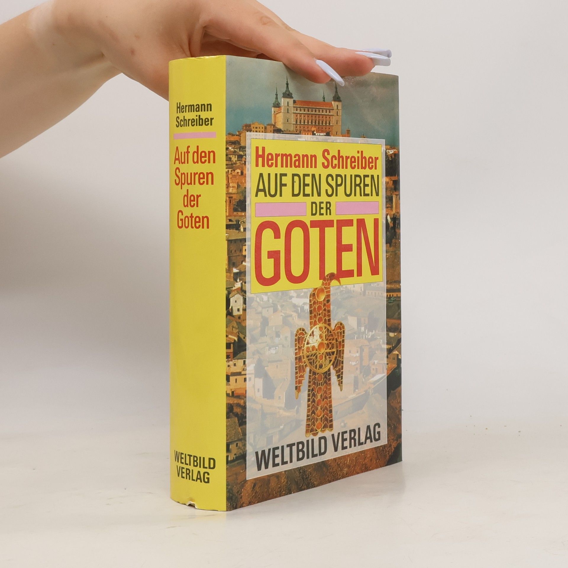 Hermann Schreiber Auf den Spuren der Goten