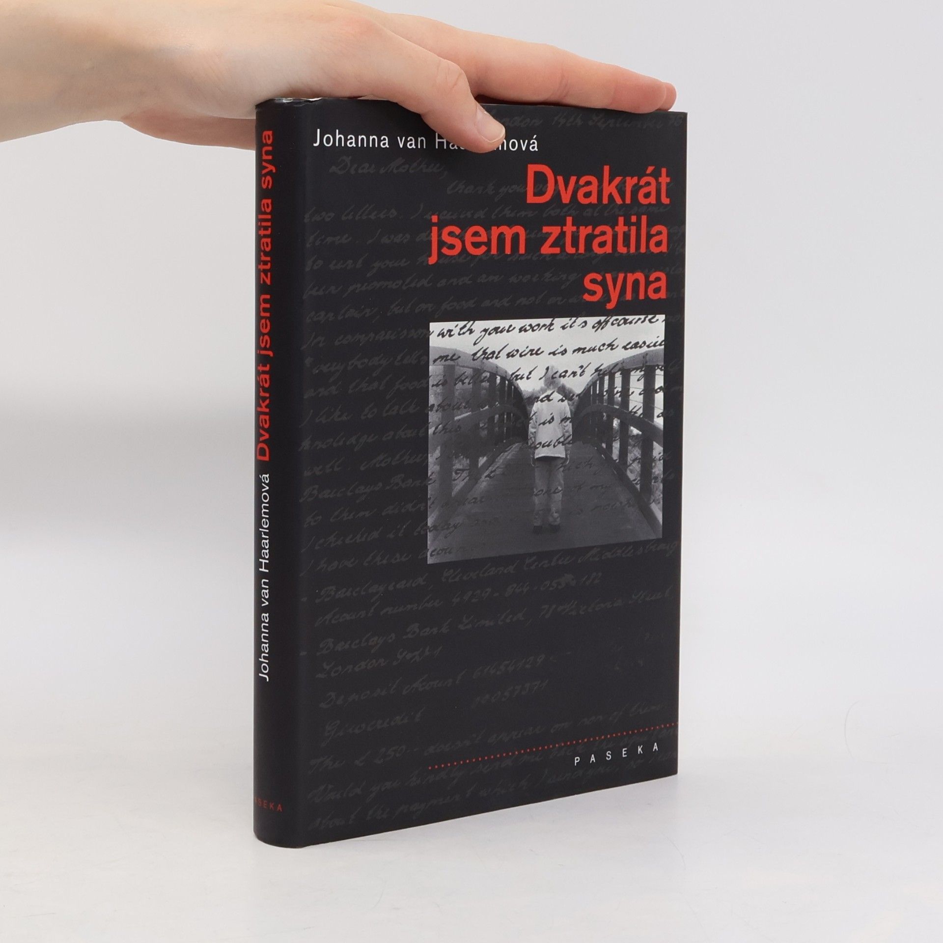 Johanna Hendrika van Haarlem Dvakrát jsem ztratila syna