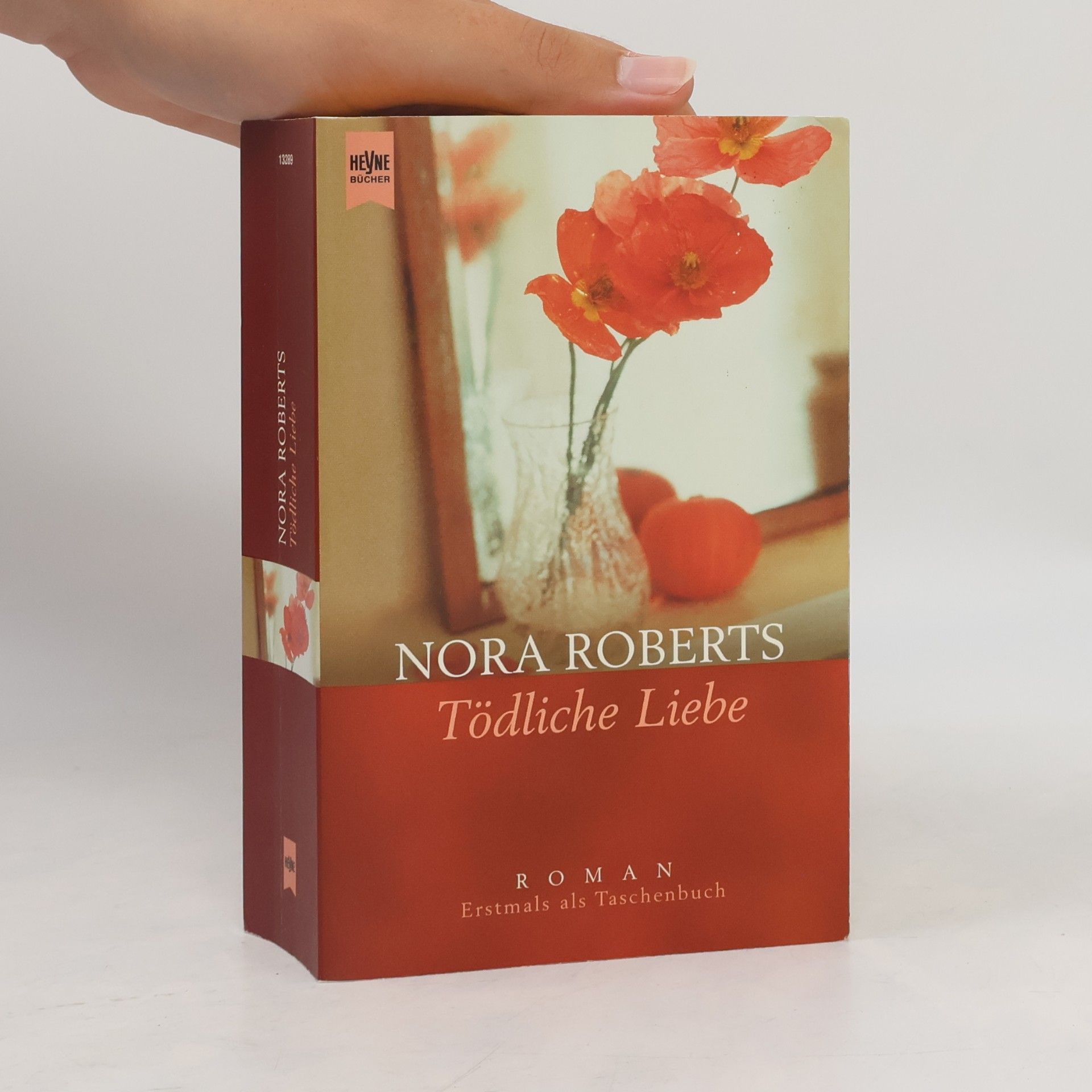 Nora Roberts Tödliche Liebe