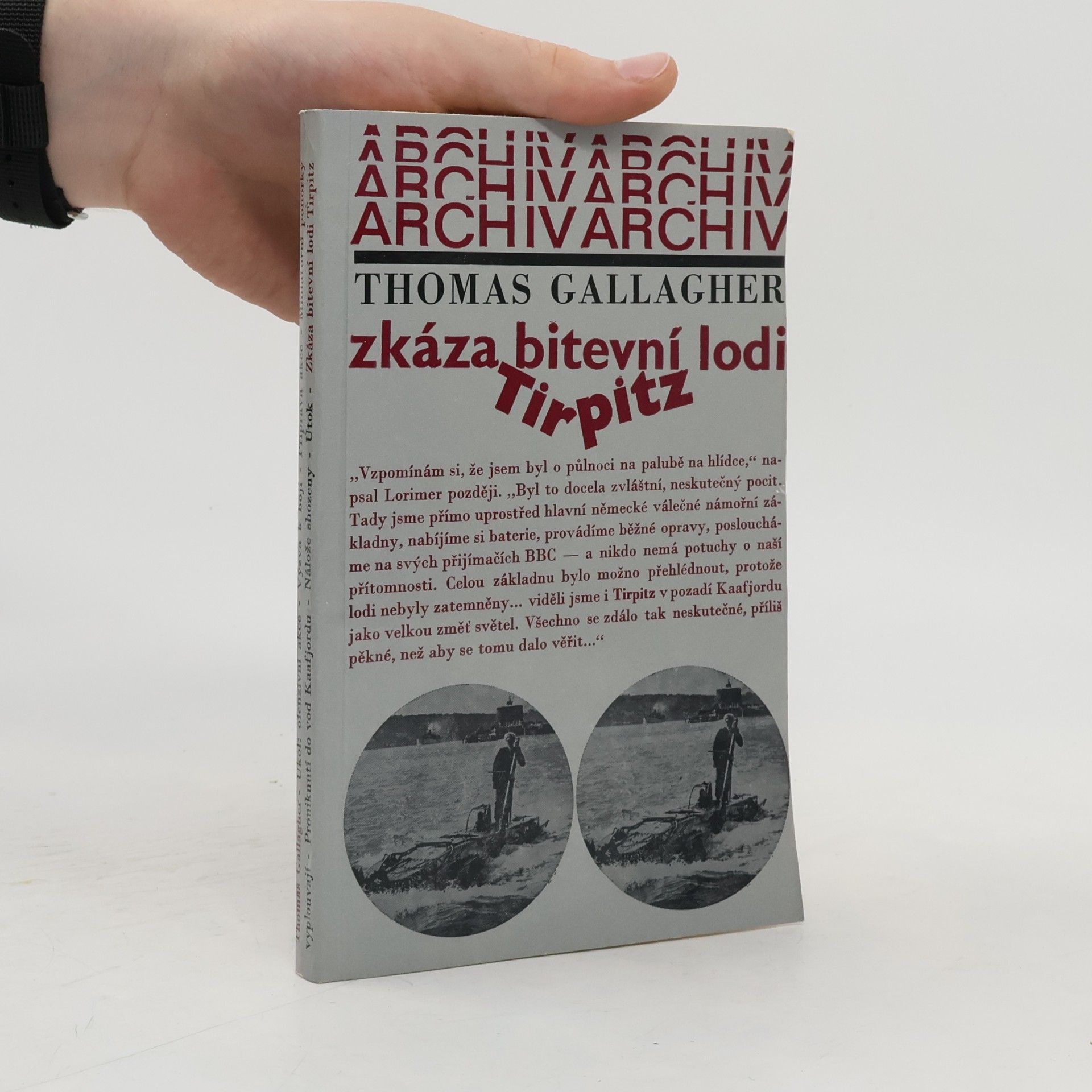 Gallagher Thomas Zkáza bitevní lodi Tirpitz