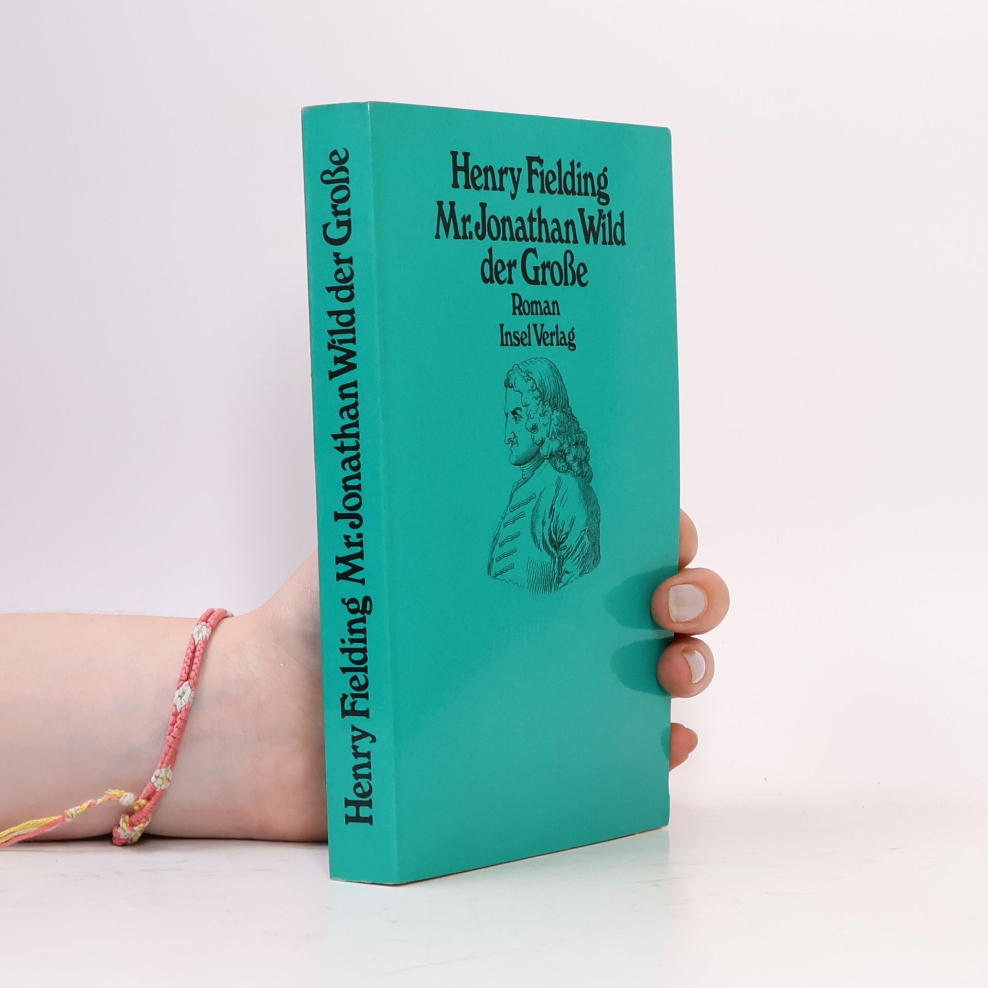 Henry Fielding Mr. Jonathan Wild der Grosse