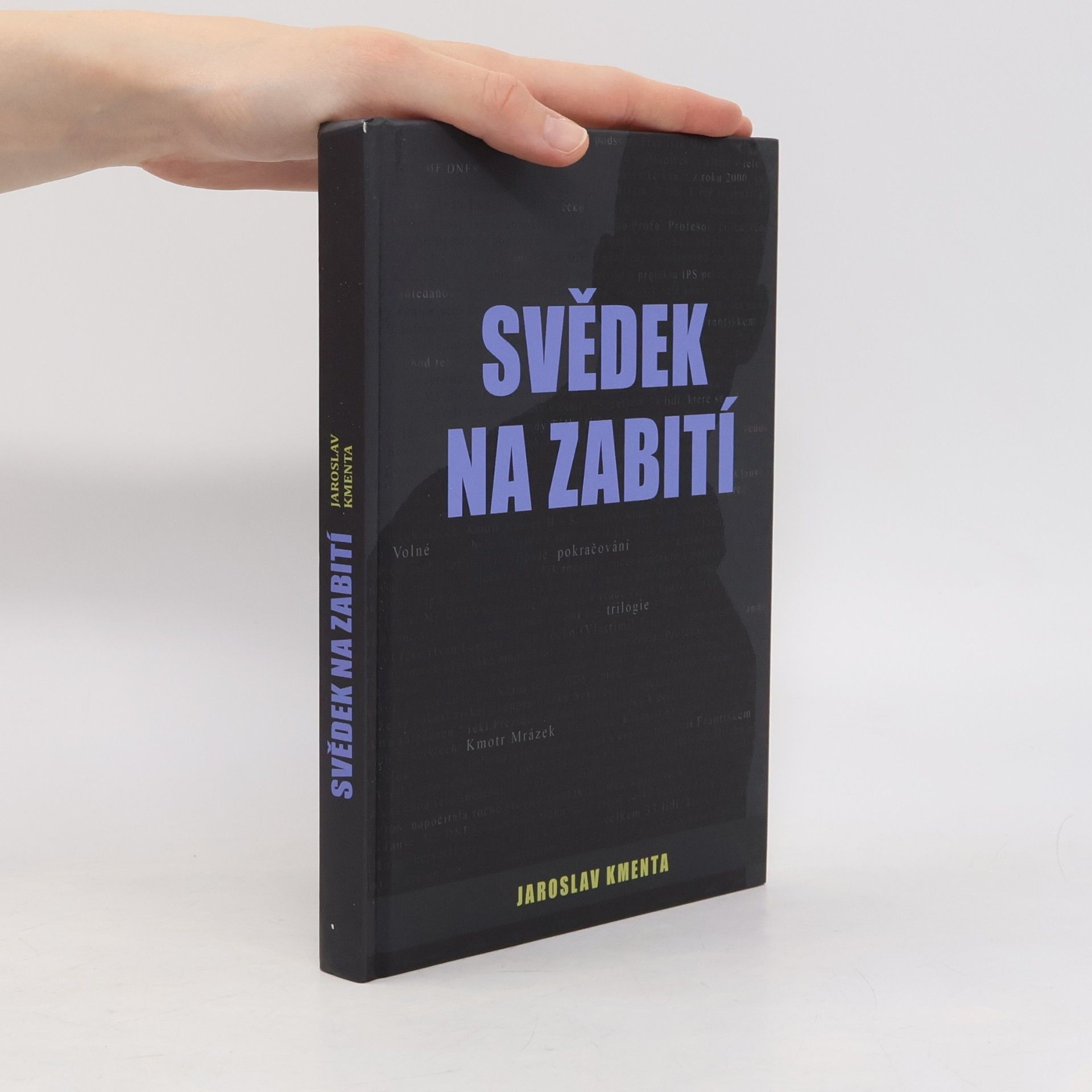 Jaroslav Kmenta Svědek na zabití
