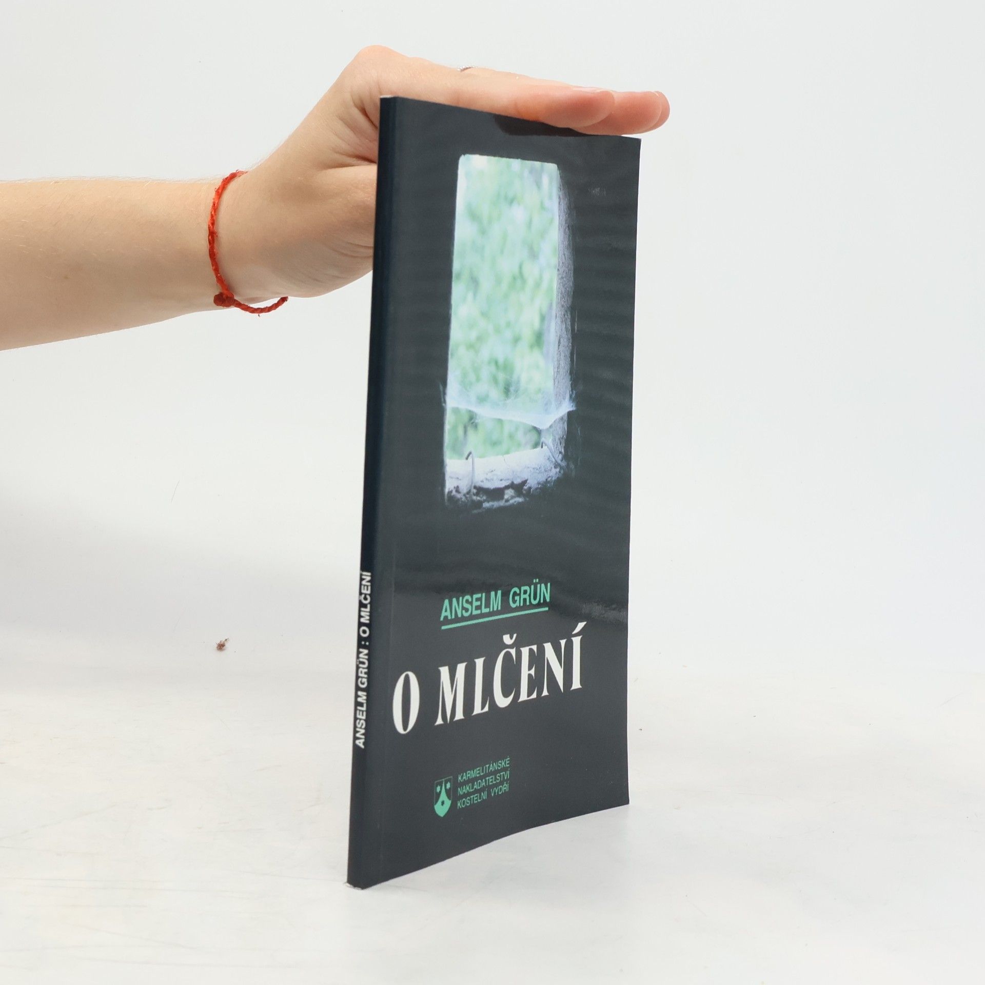 Anselm Grün O mlčení