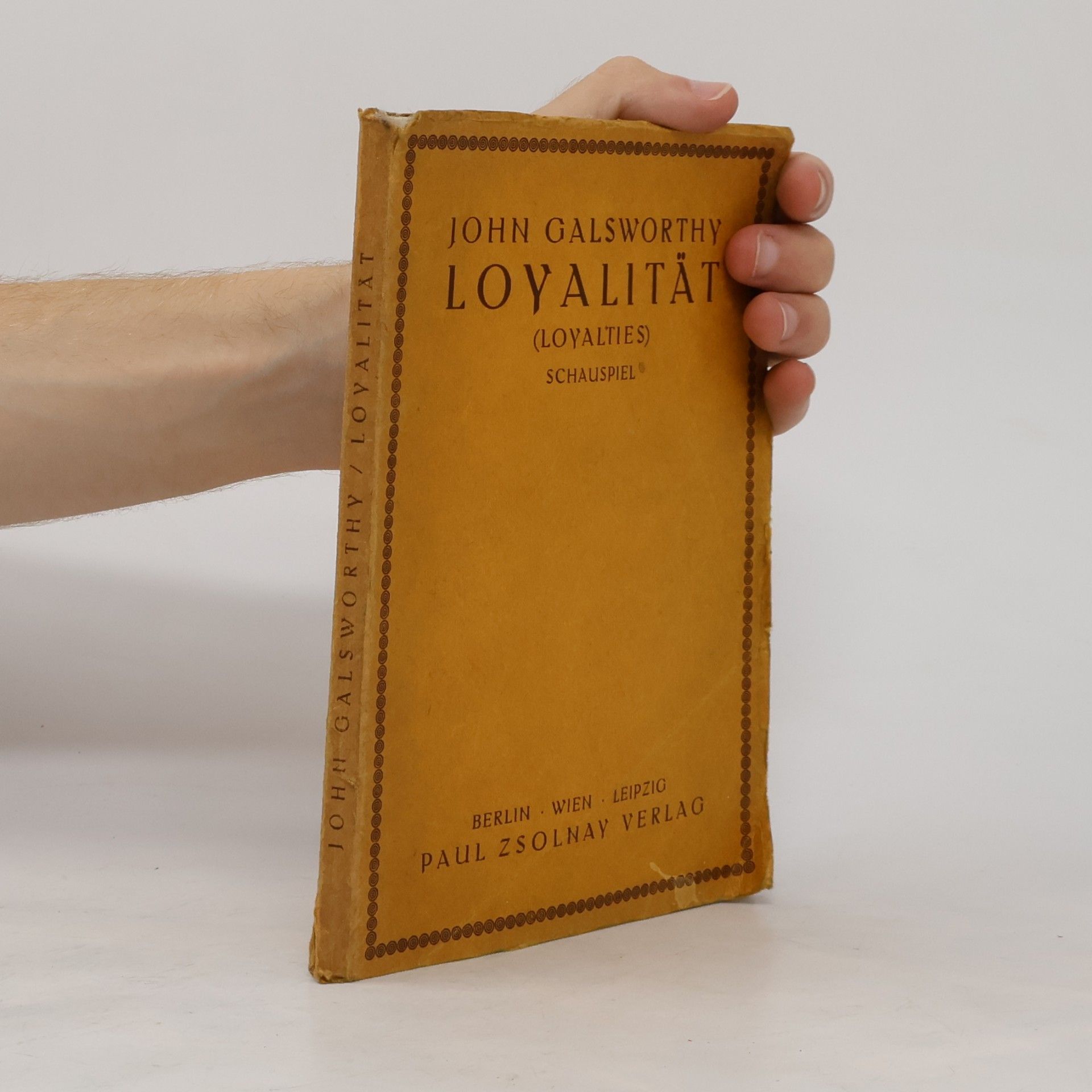 John Galsworthy Loyalität