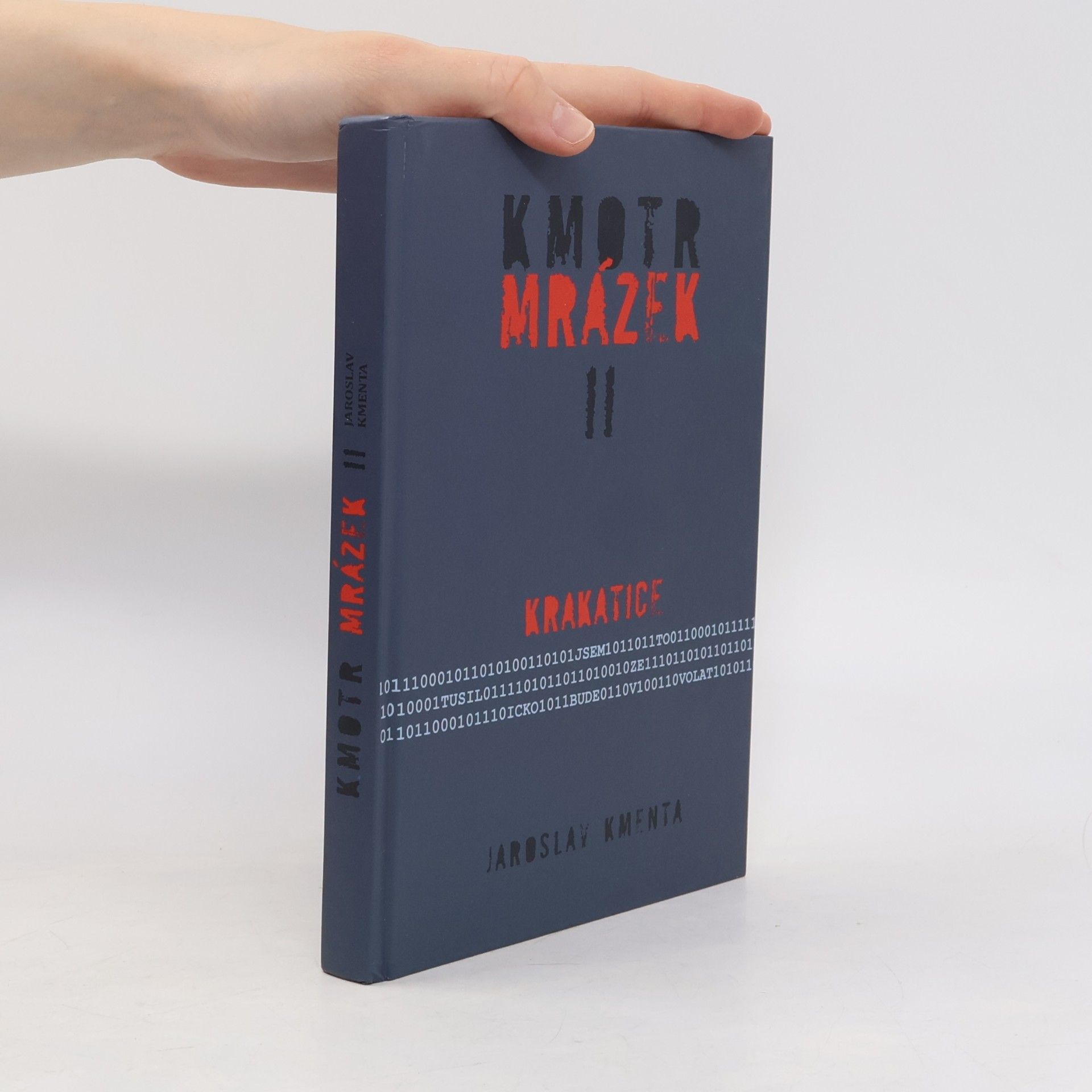 Jaroslav Kmenta Kmotr Mrázek II: Krakatice