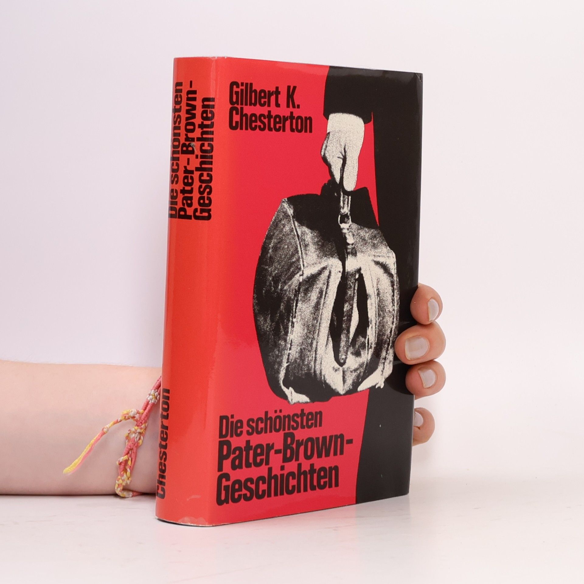 G. K. Chesterton Die schönsten Pater-Brown-Geschichten