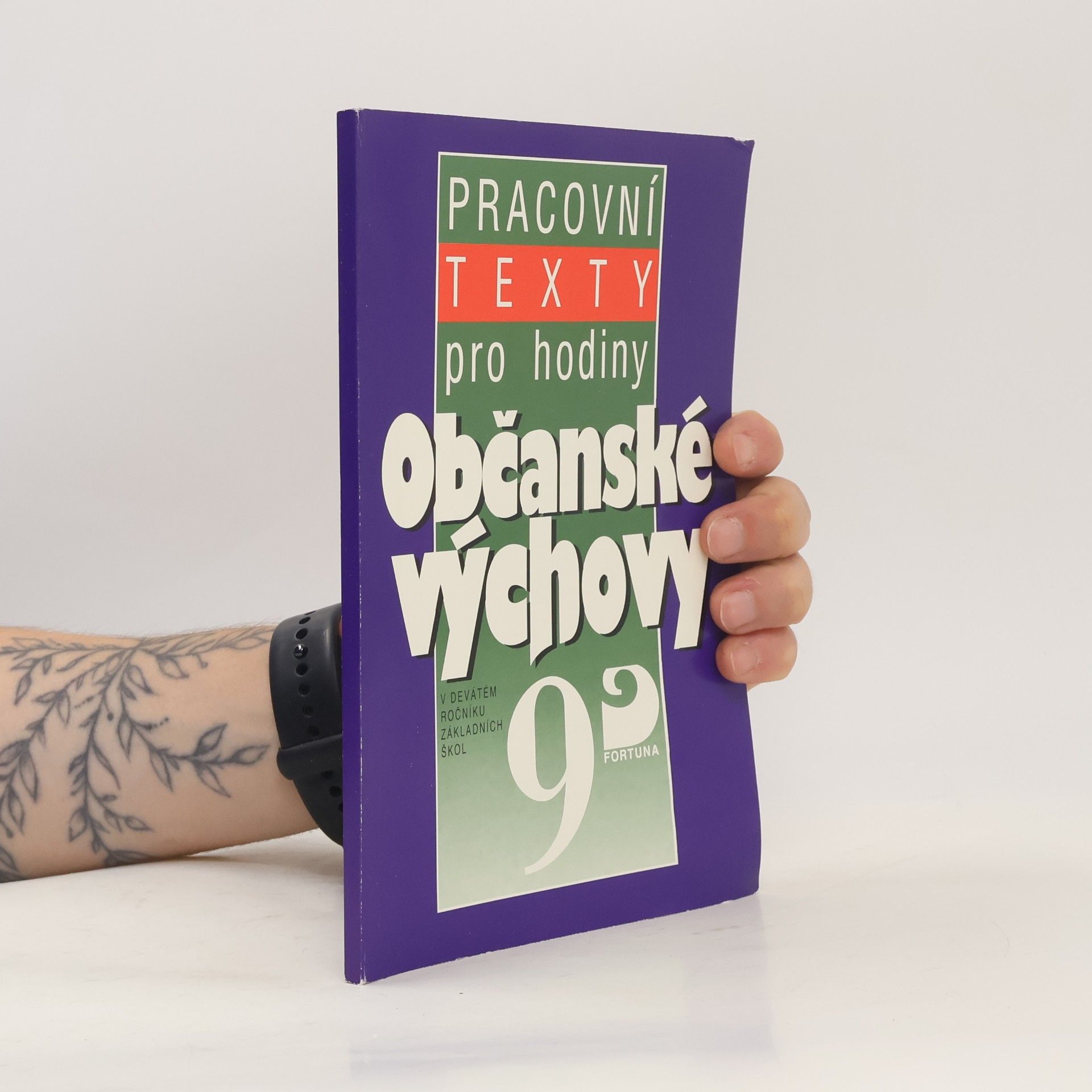 Hořejšová Danuše Pracovní texty pro hodiny občanské výchovy v 9. ročníku základních škol