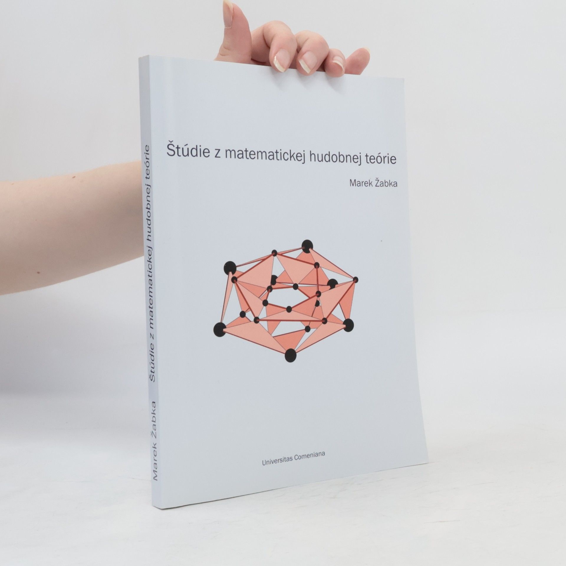 Marek Žabka Štúdie z matematickej hudobnej teórie