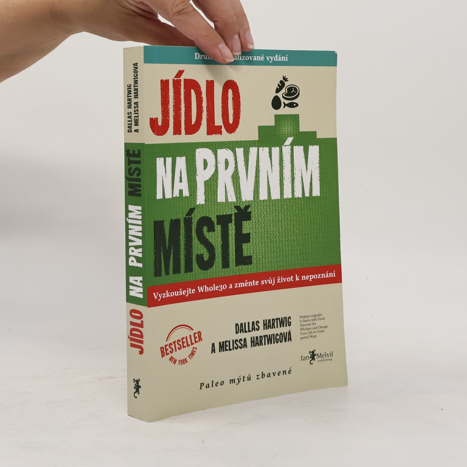 Dallas Hartwig Jídlo na prvním místě