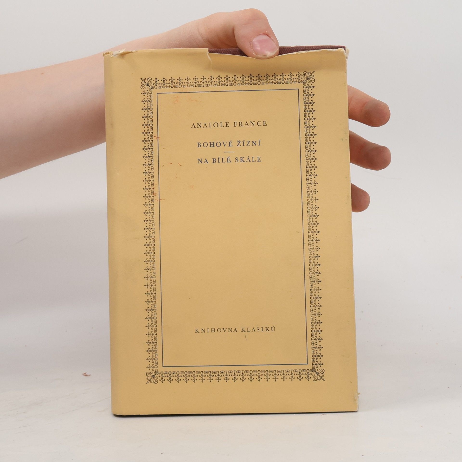 Anatole France Bohové žízní. Na bílé skále