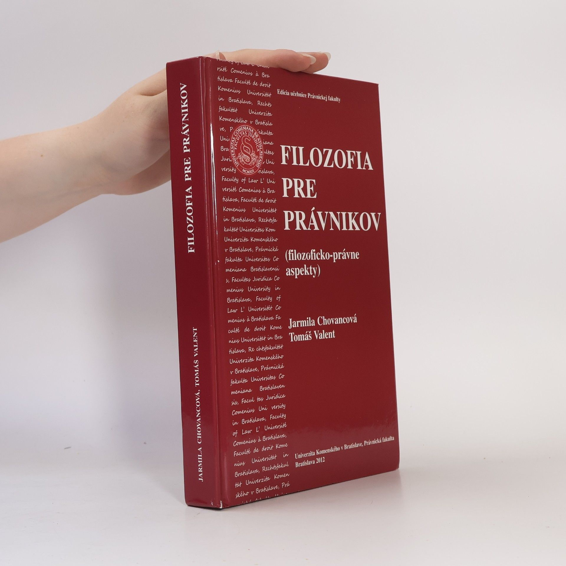 Tomáš Valent Filozofia pre právnikov (filozoficko-právne aspekty)