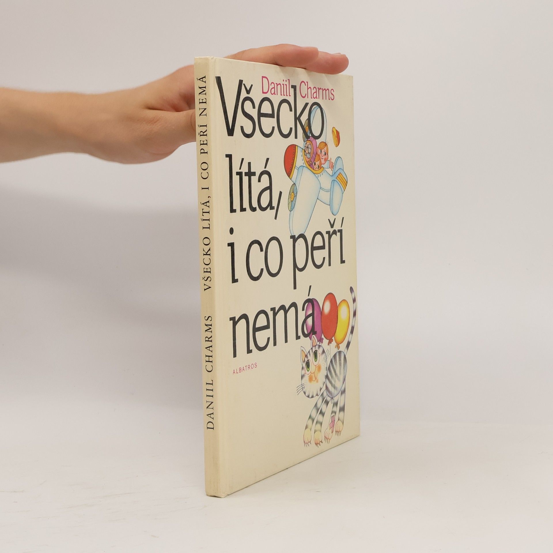 Leoš Konáš Všecko lítá, i co peří nemá