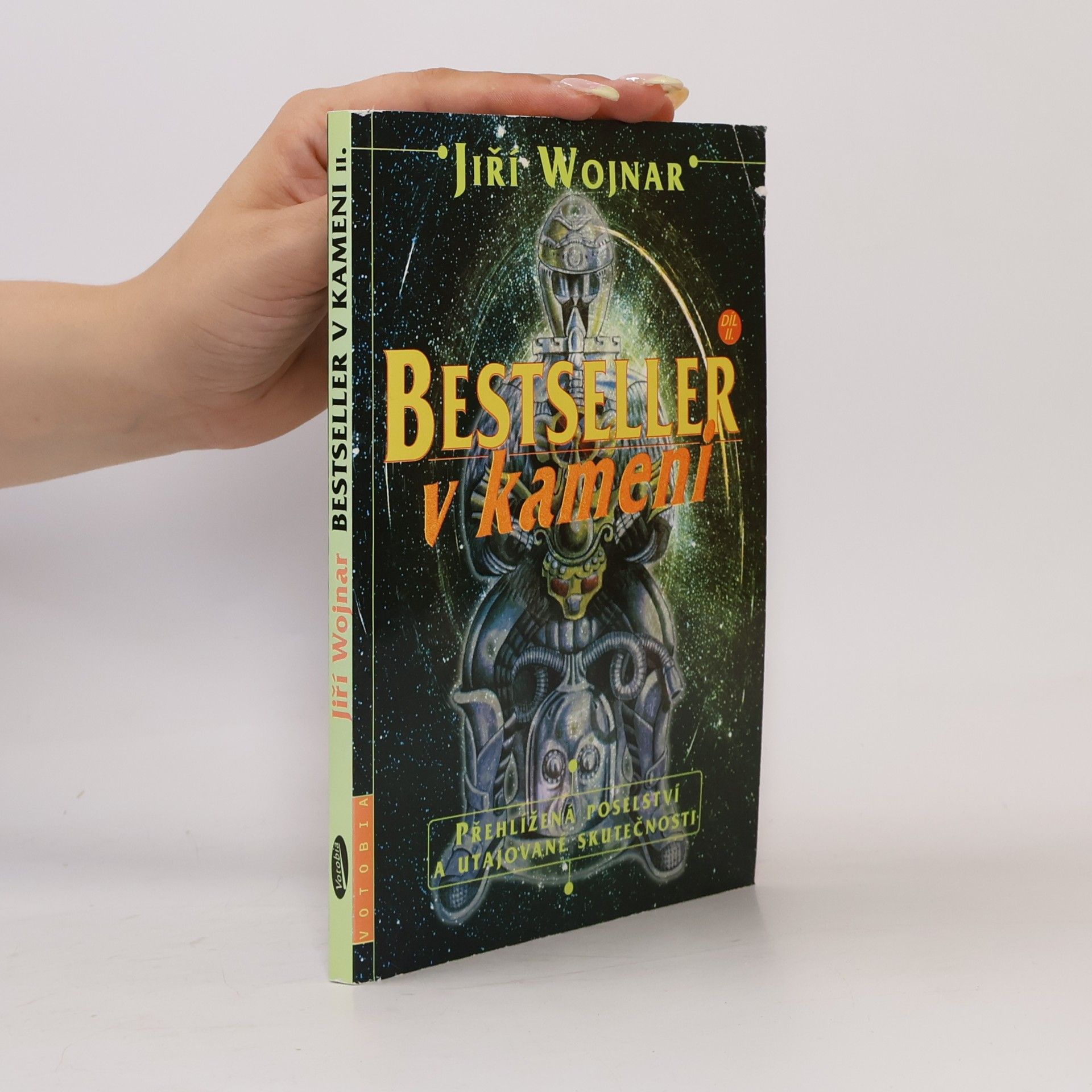 Wojnar Jiří Bestseller v kameni. Díl 2, Přehlížená poselství a utajované skutečnosti