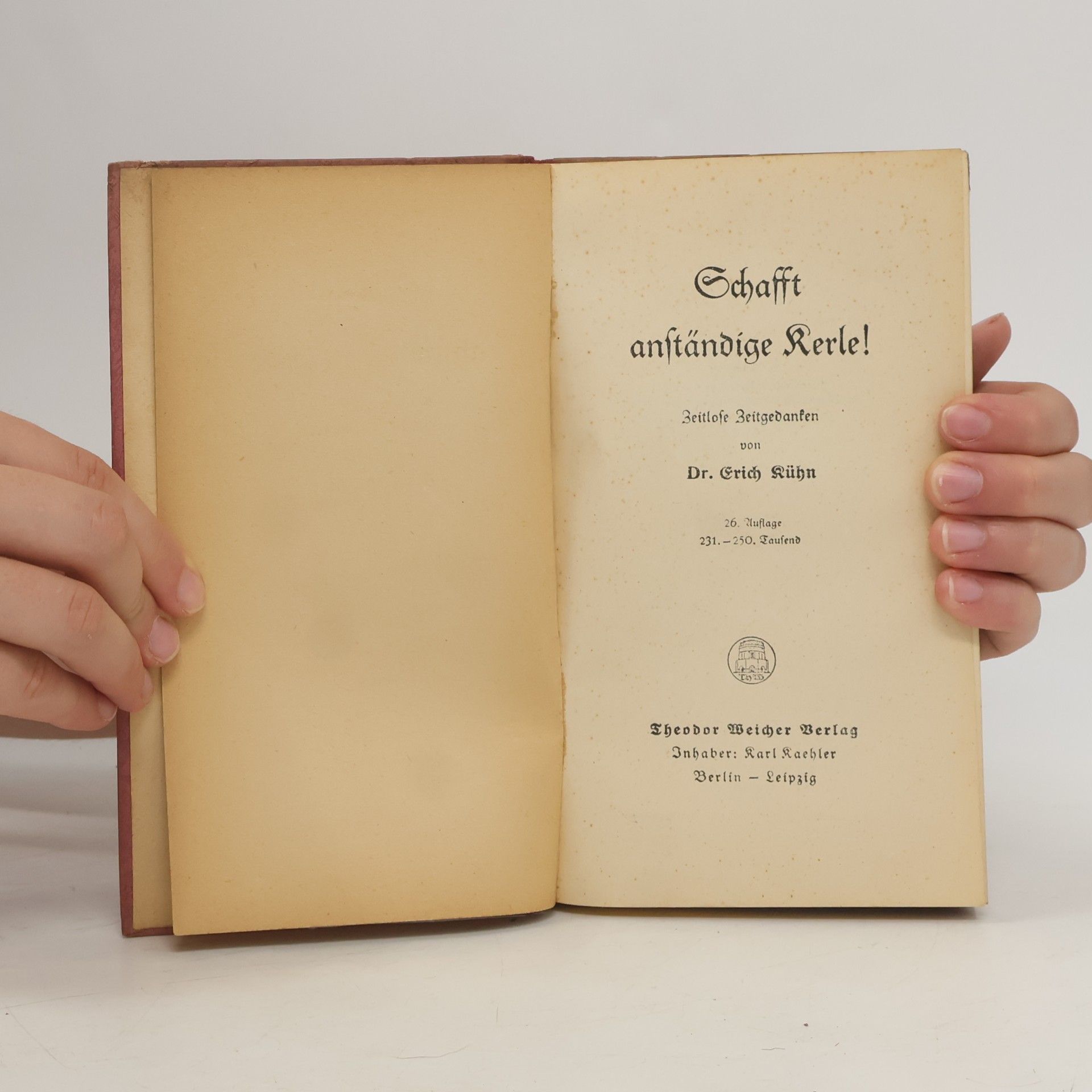 Erich Kuhn Schafft anständige Kerle!