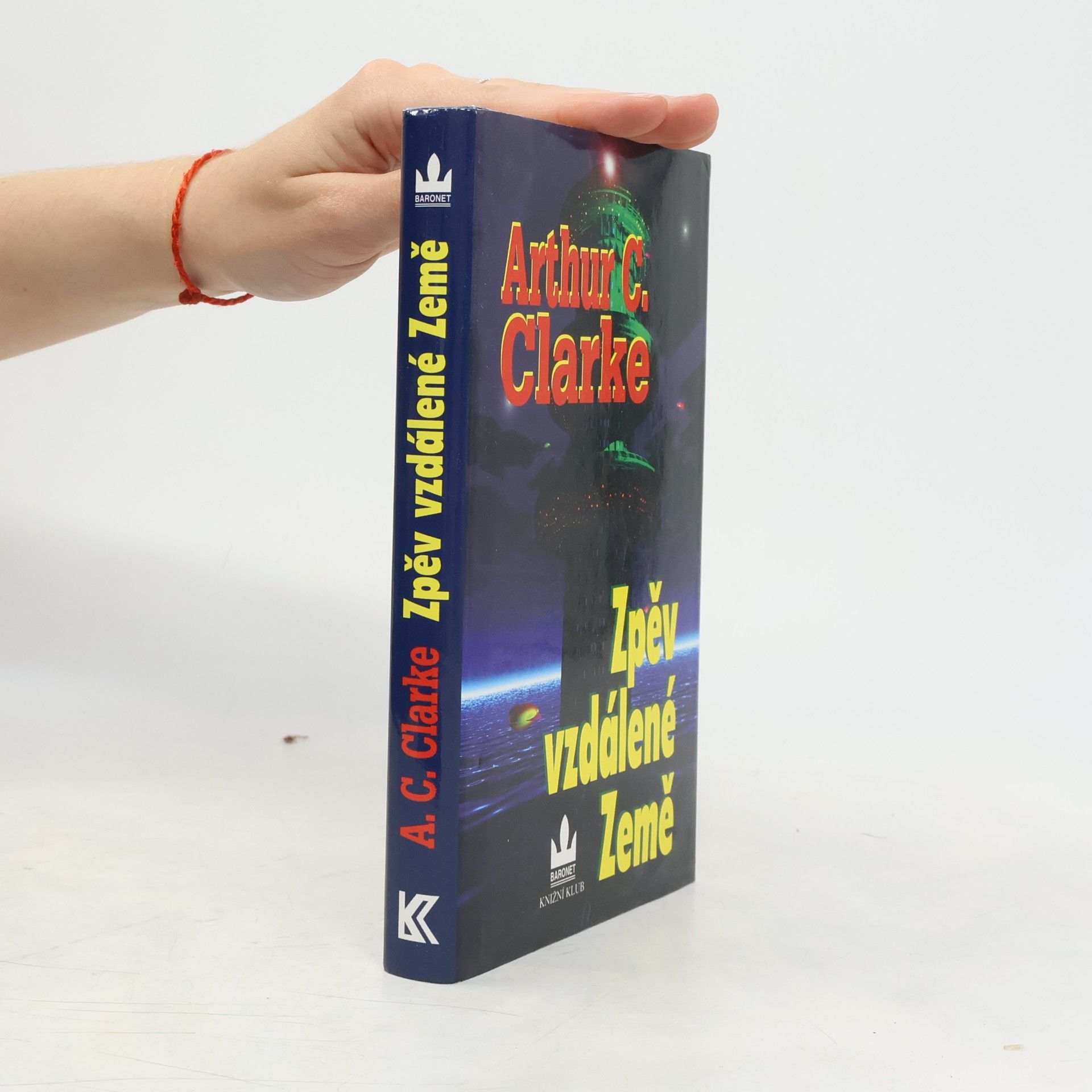 Arthur C. Clarke Zpěv vzdálené Země