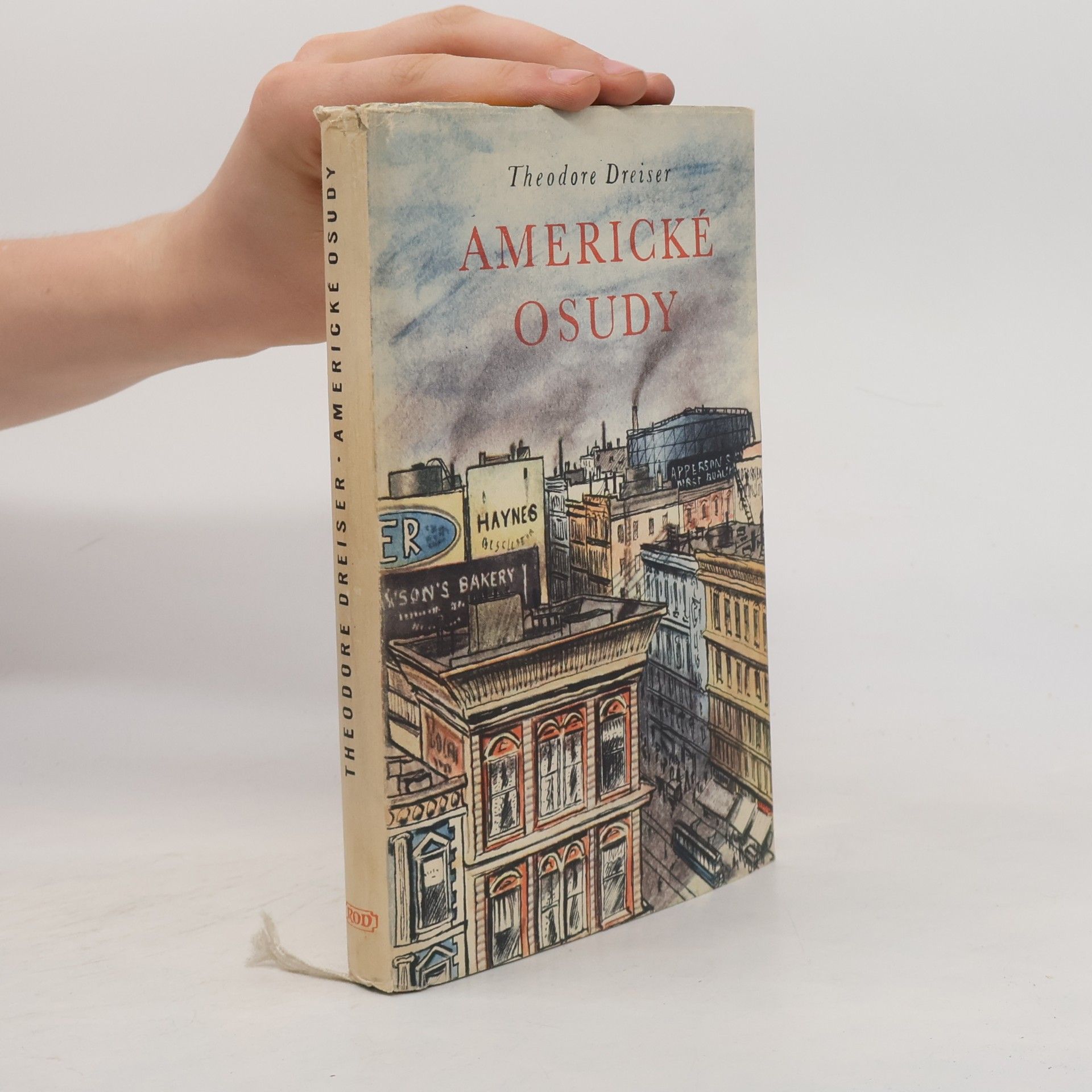 Theodore Dreiser Americké osudy