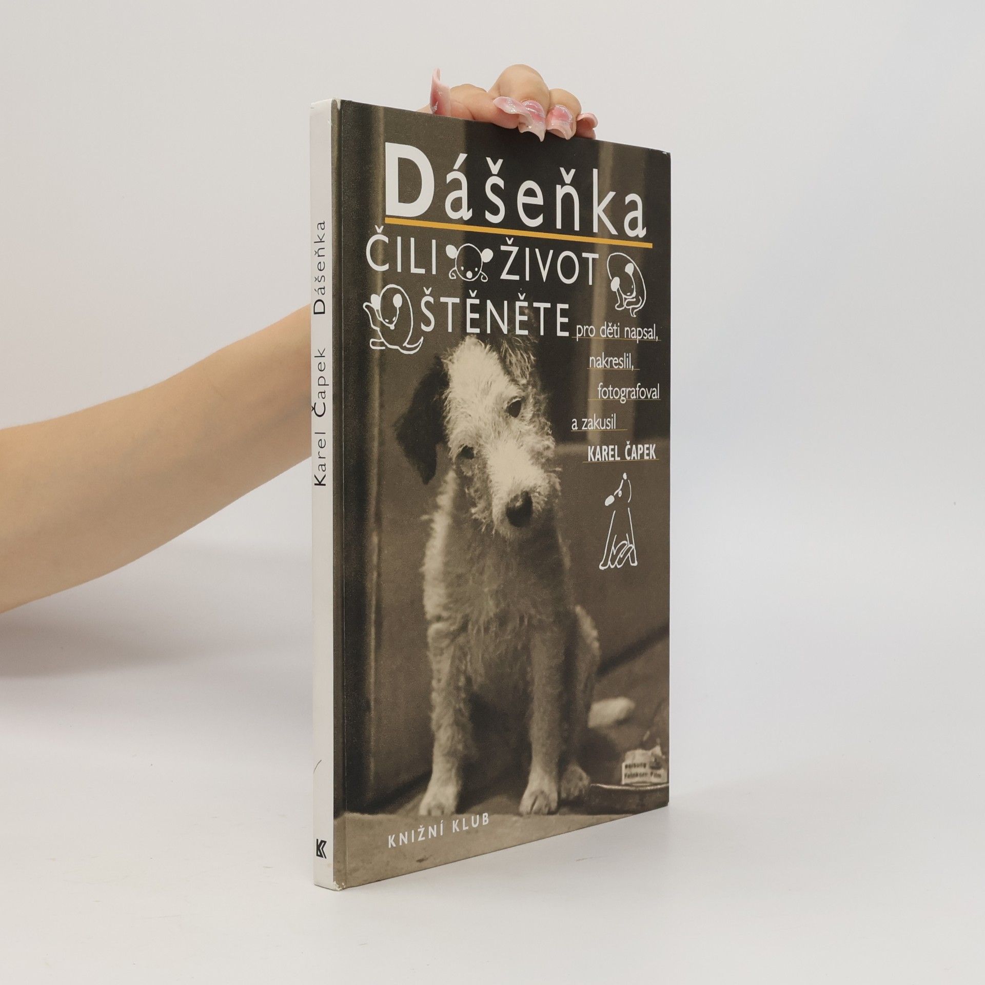 Karel Čapek Dášeňka čili Život štěněte