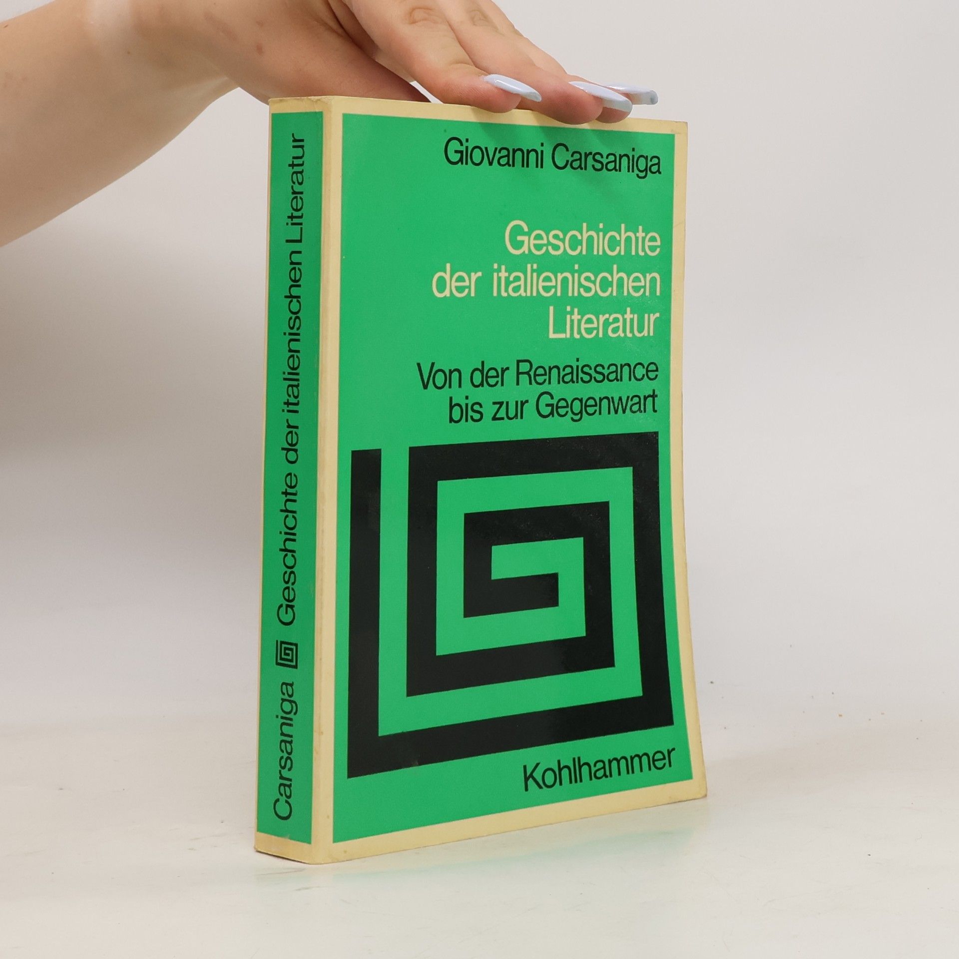 Giovanni Carsaniga Geschichte der italienischen Literatur