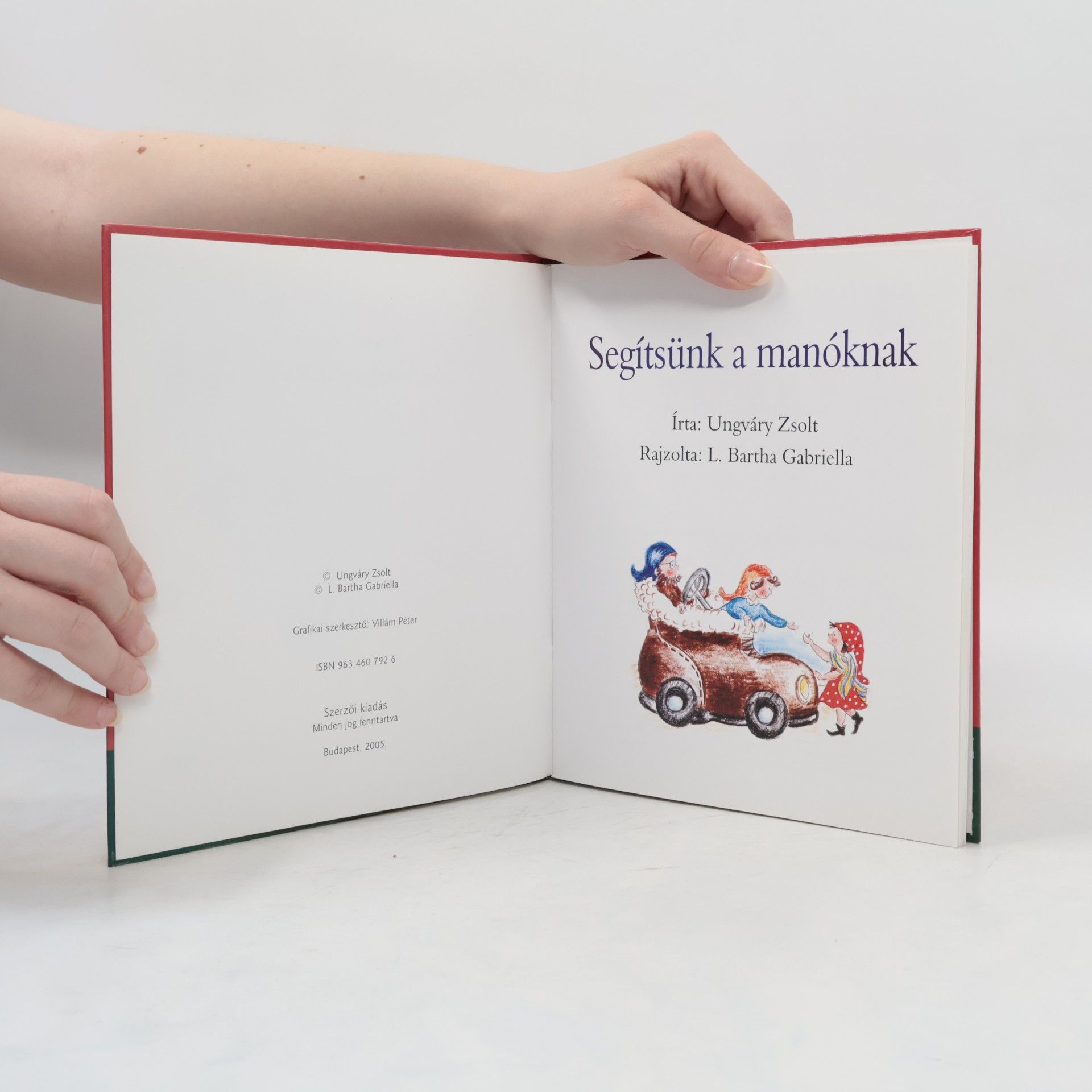 Ungváry Zsolt Segítsünk manóknak!