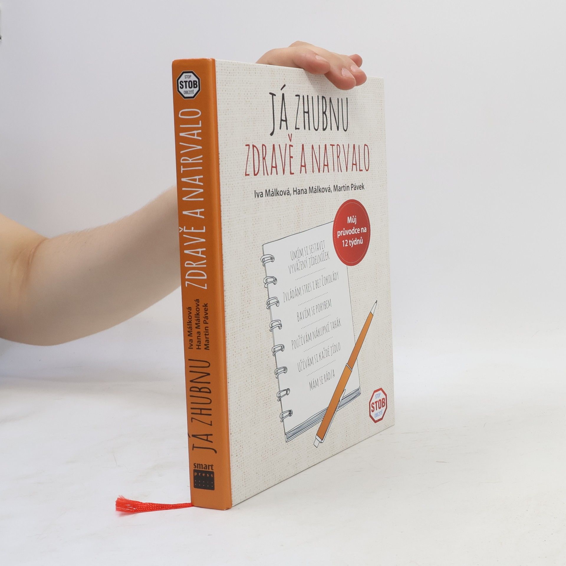 Autores varios Já zhubnu zdravě a natrvalo: Můj průvodce na 12 týdnů