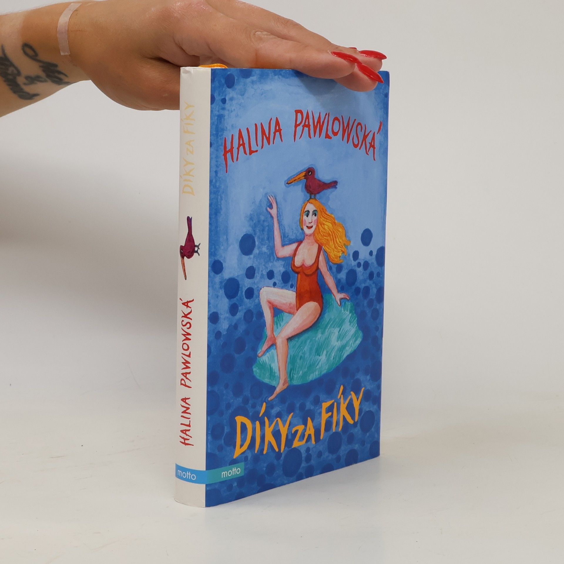 Halina Pawlowská Díky za fíky