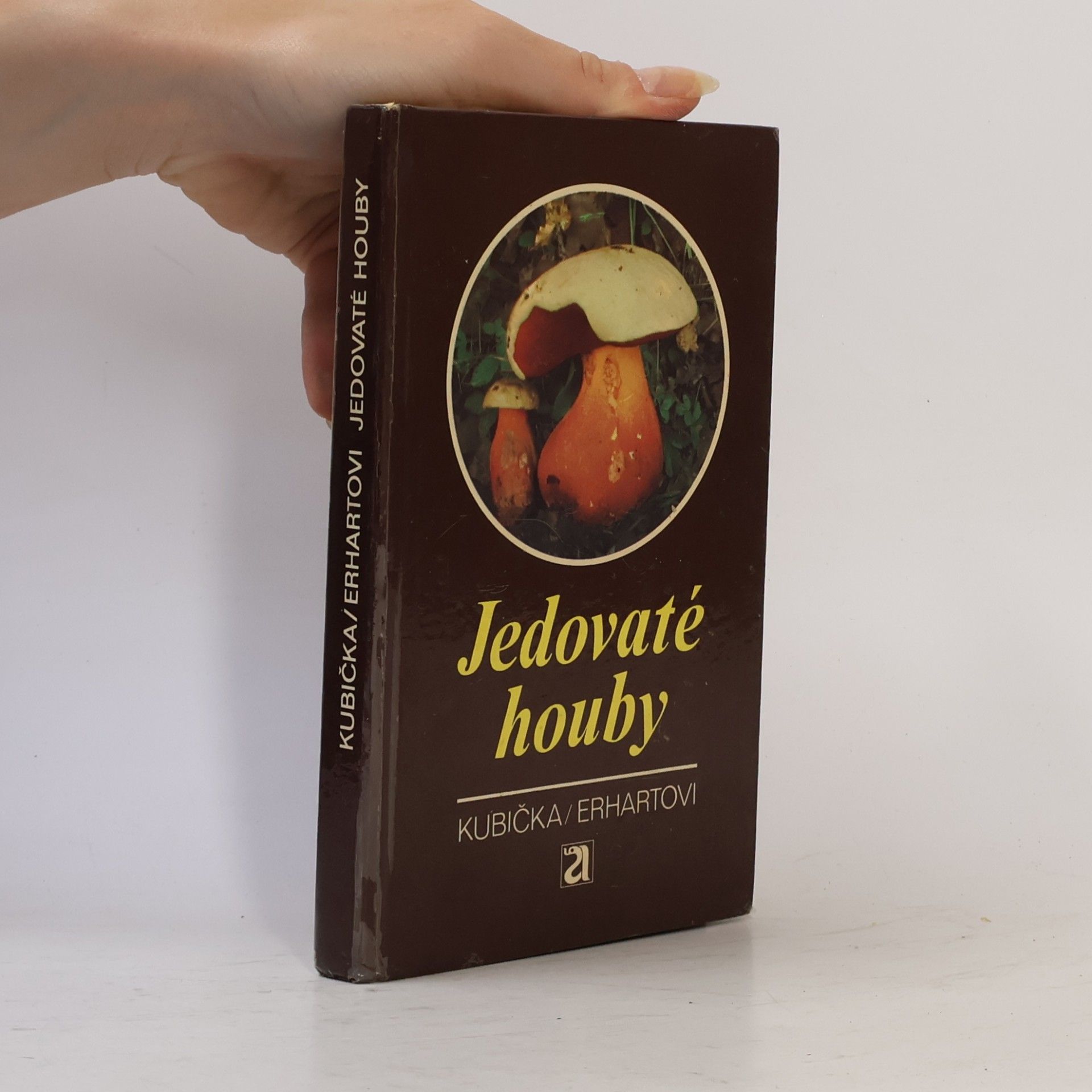 Jiří Kubička Jedovaté houby