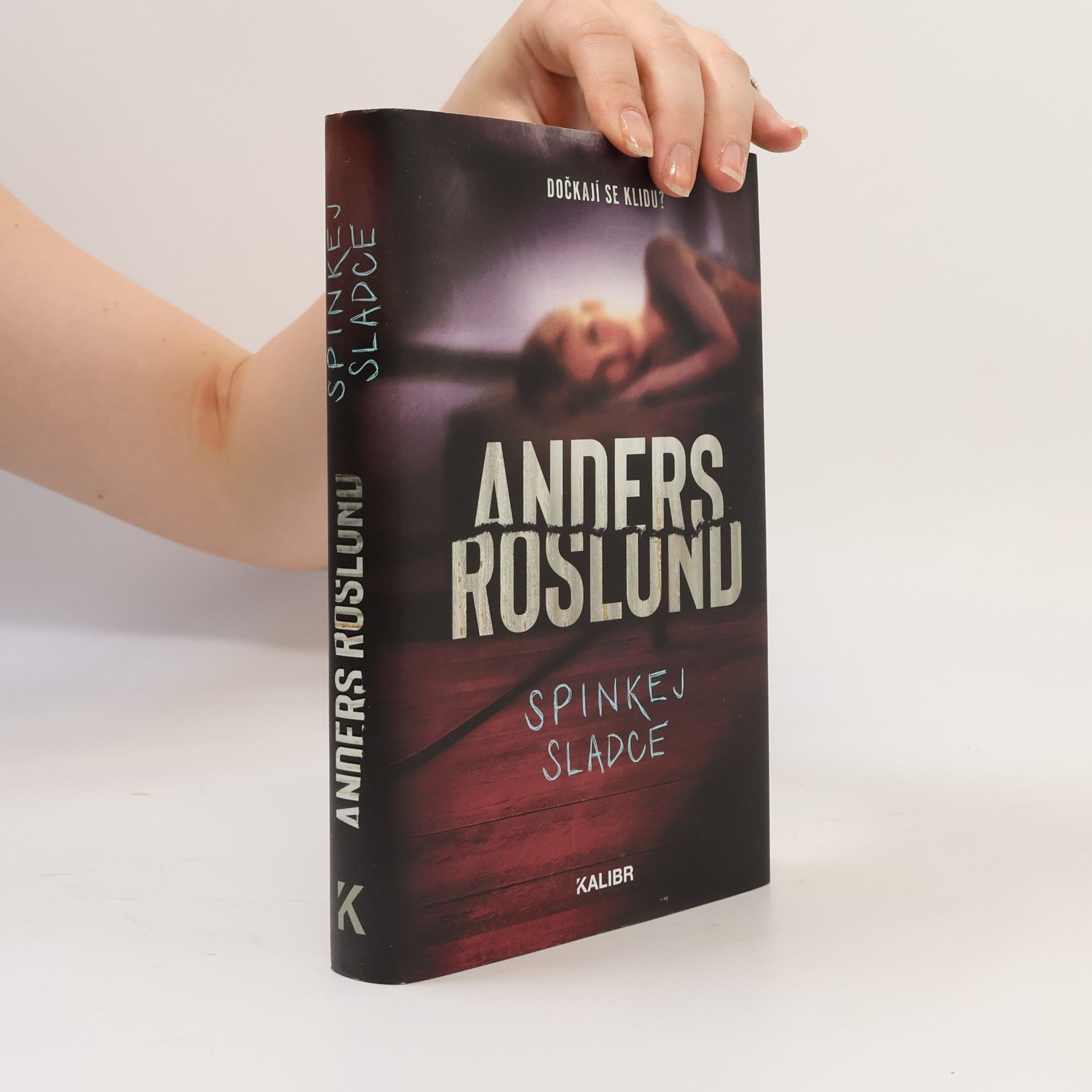 Anders Roslund Spinkej sladce
