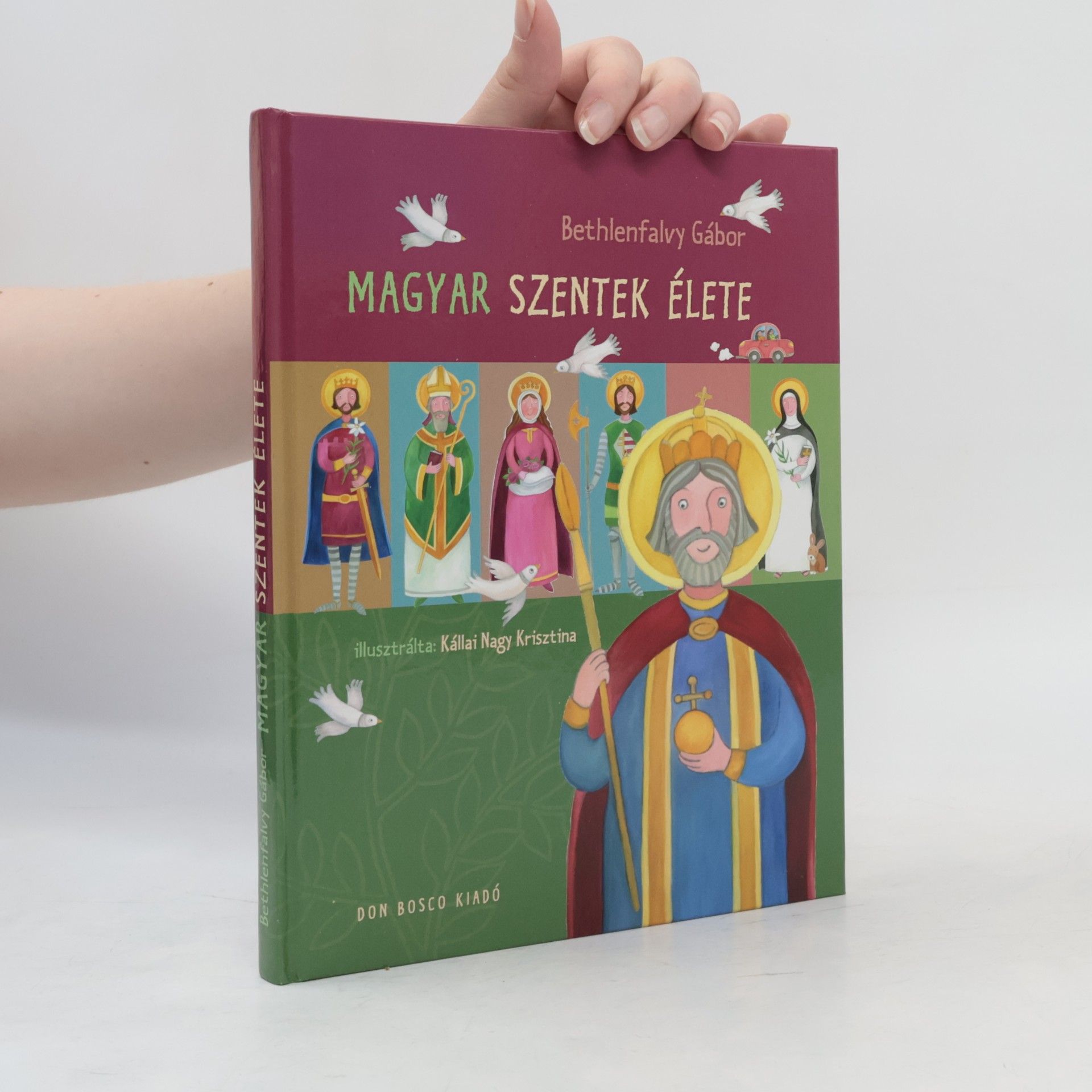 Bethlenfalvy Gábor Magyar Szentek Élete