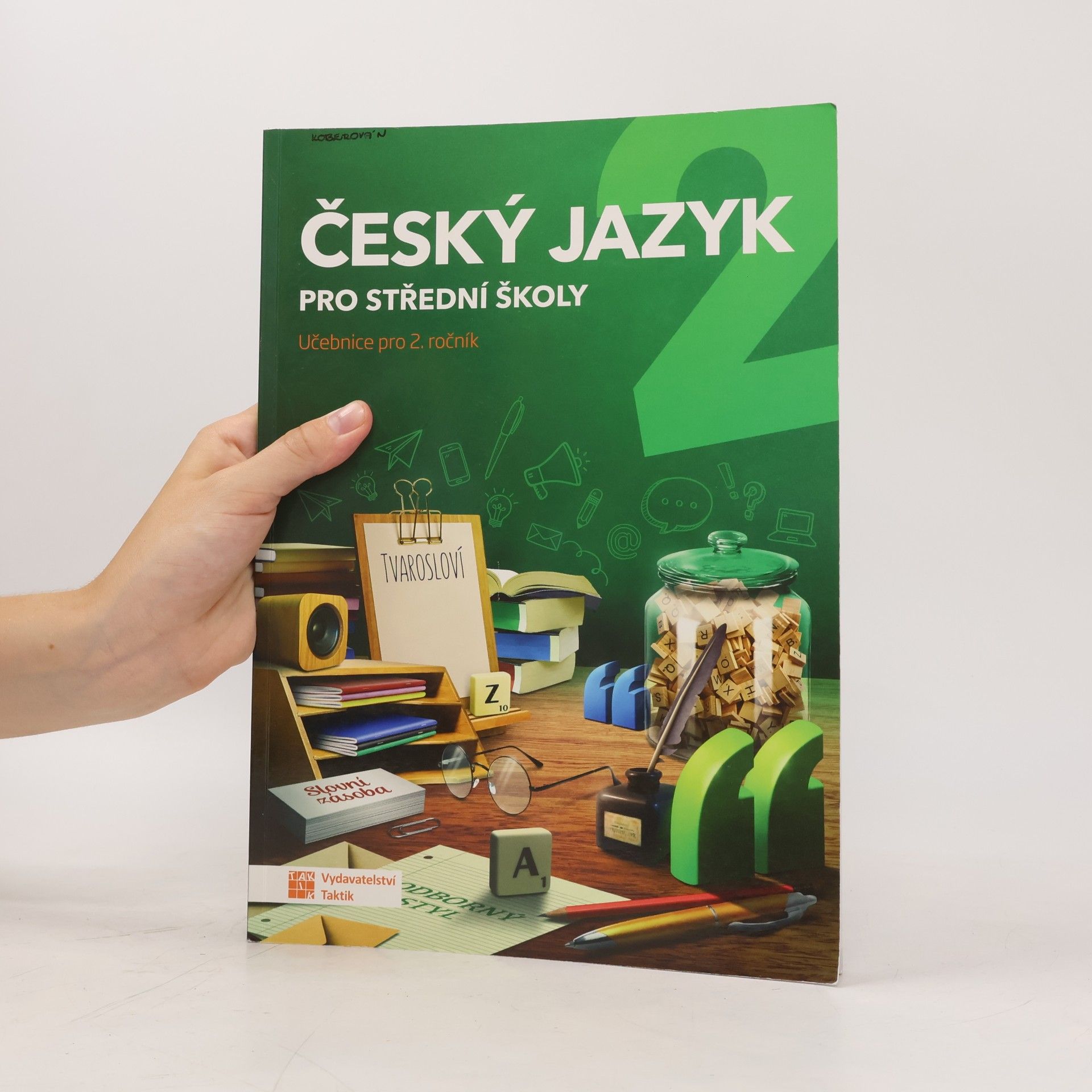 Jaroslav Kalužík Český jazyk pro střední školy 2. Učebnice pro 2. ročník
