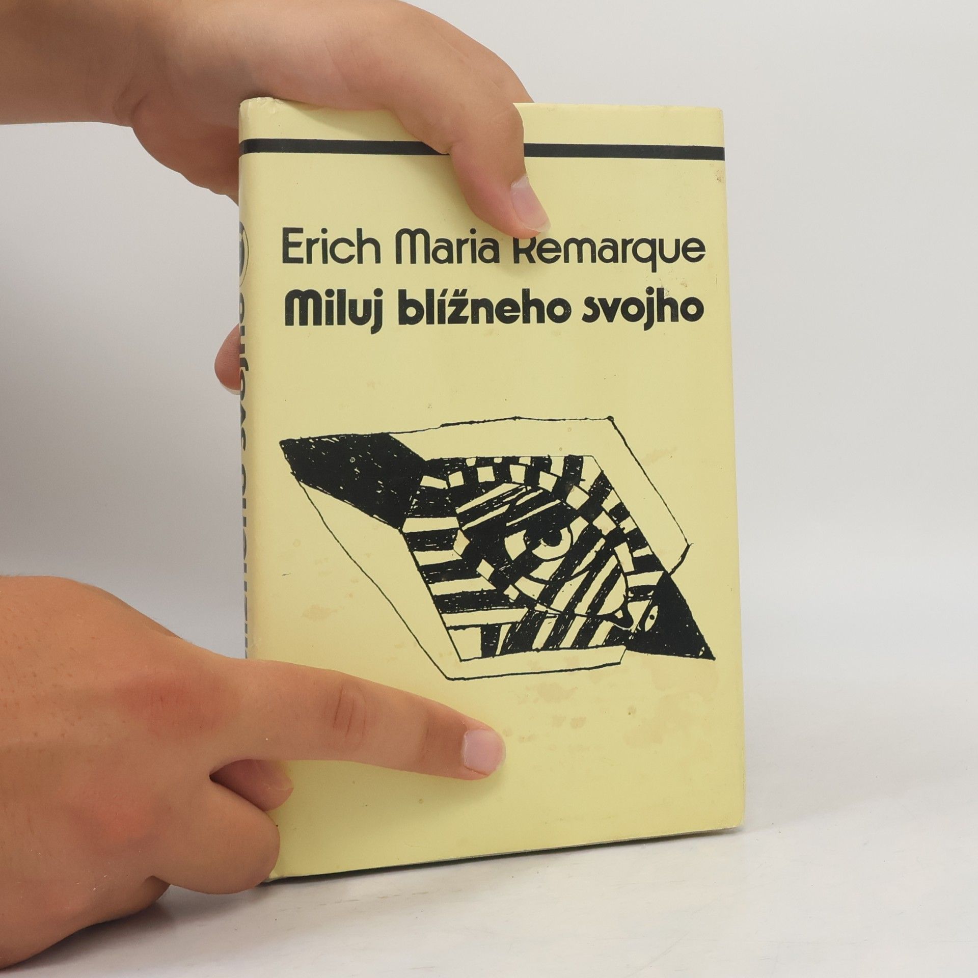 Erich Maria Remarque Miluj blížneho svojho