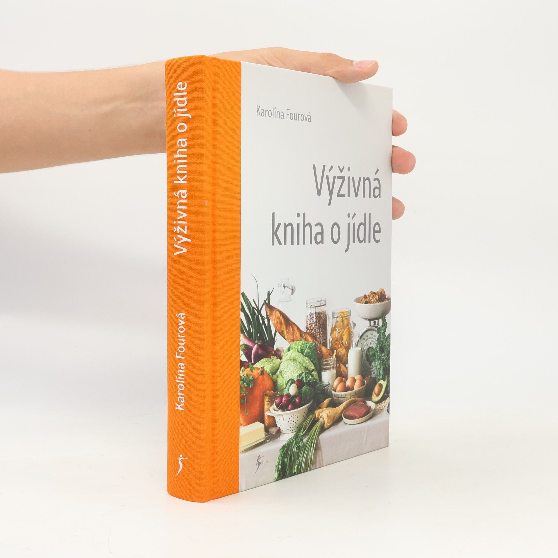 Karolína Fourová Výživná kniha o jídle