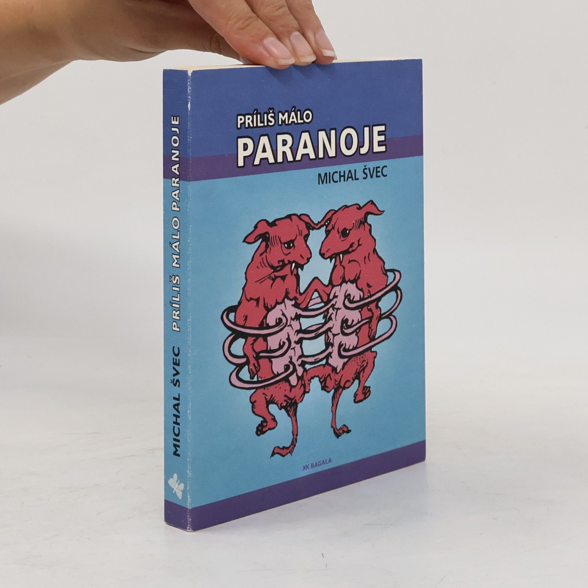 Michal Švec Príliš málo paranoje