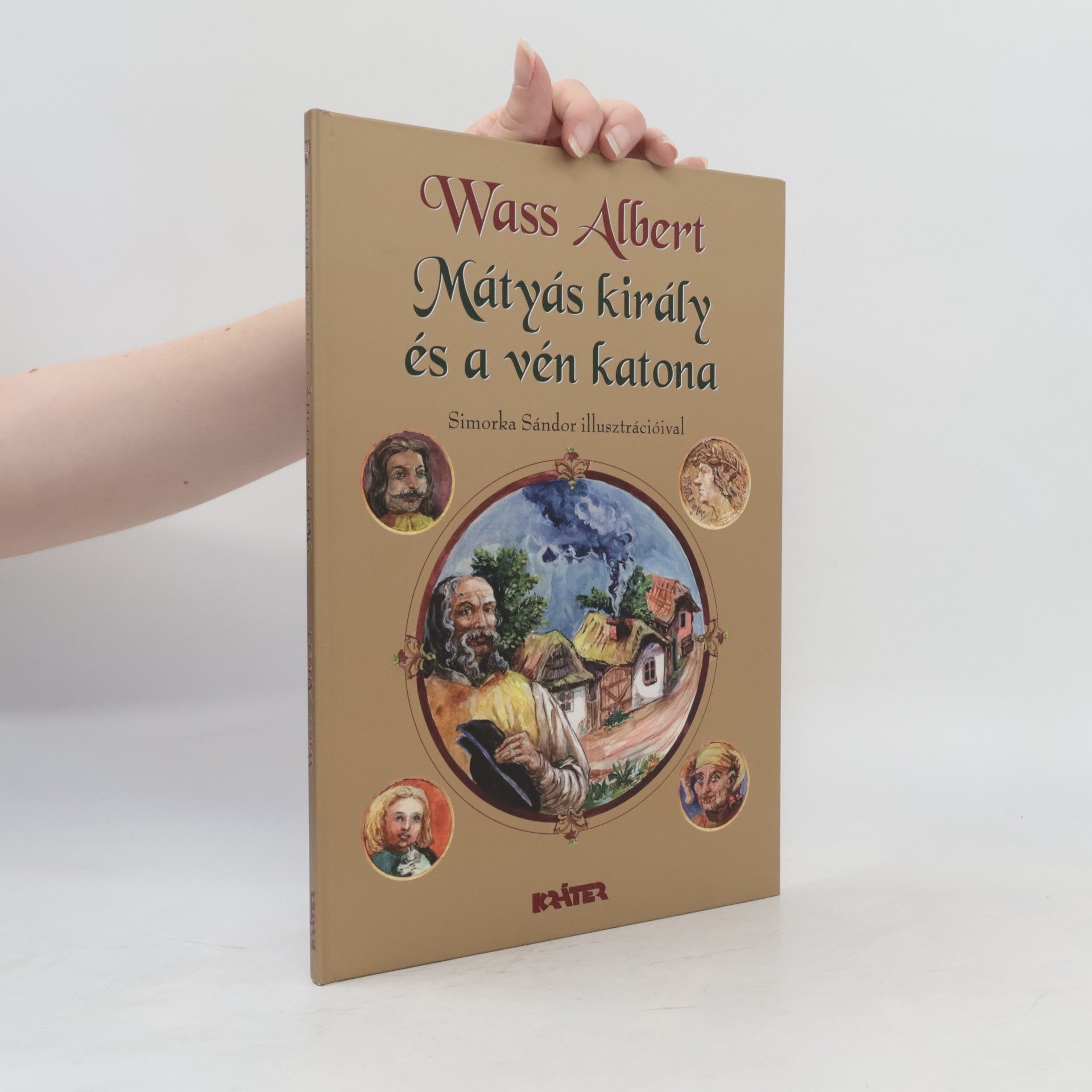 Wass Albert Mátyás király és a vén katona