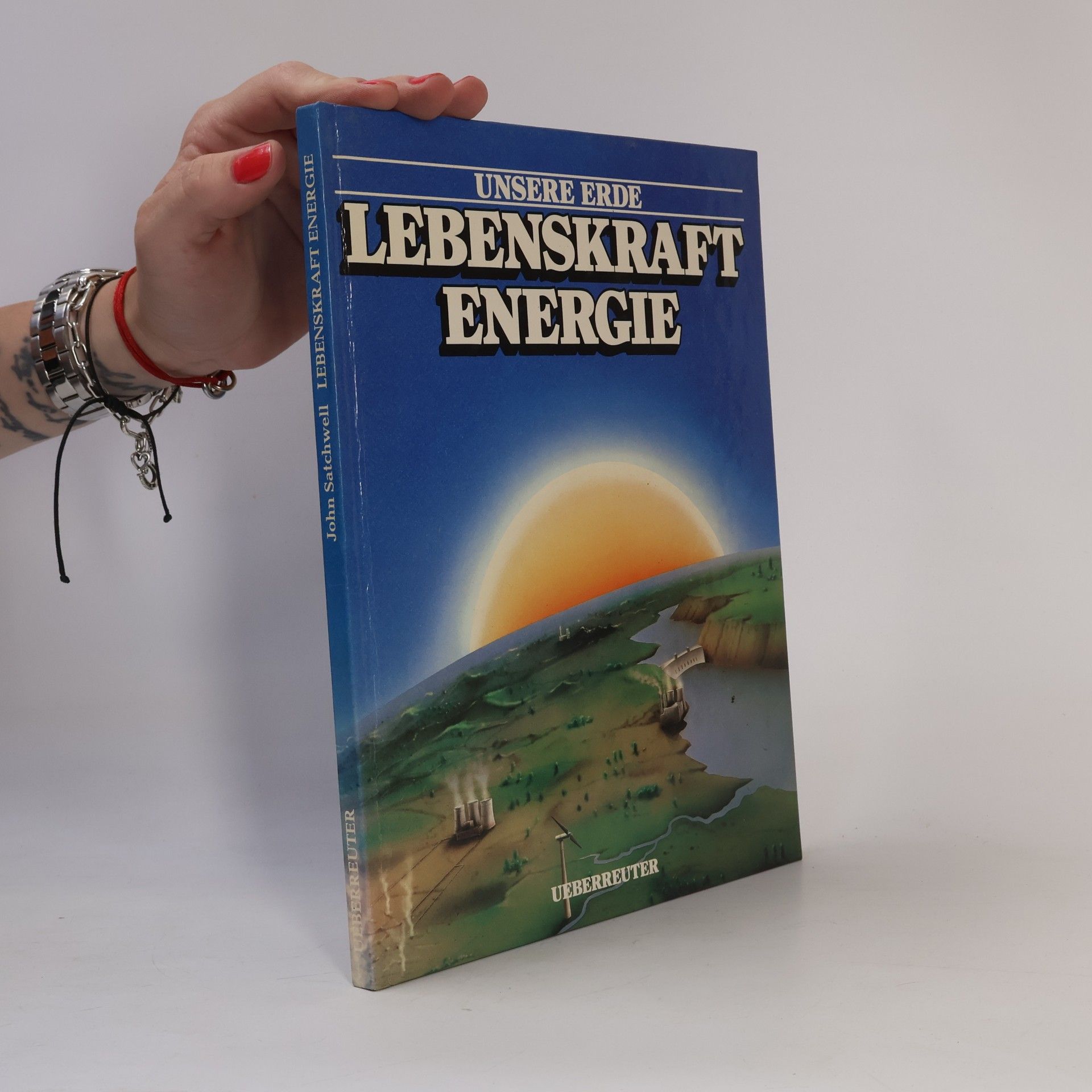 John Satchwell Lebenskraft Energie