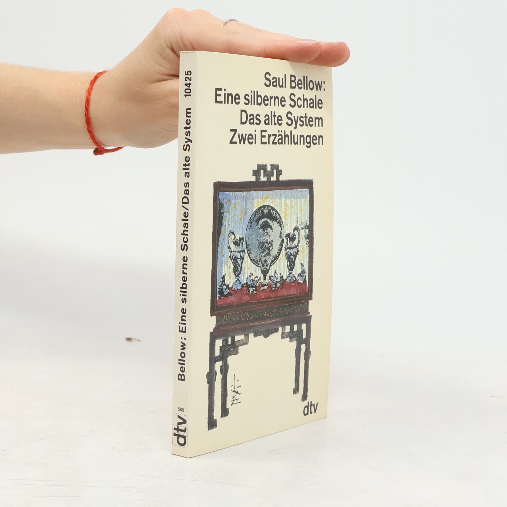 Saul Bellow Eine silberne Schale. Das alte System