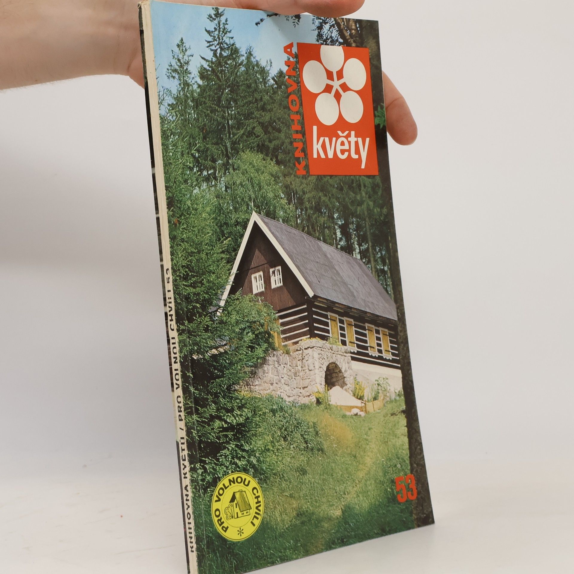 Various authors Knihovna květy. Pro volnou chvíli 53