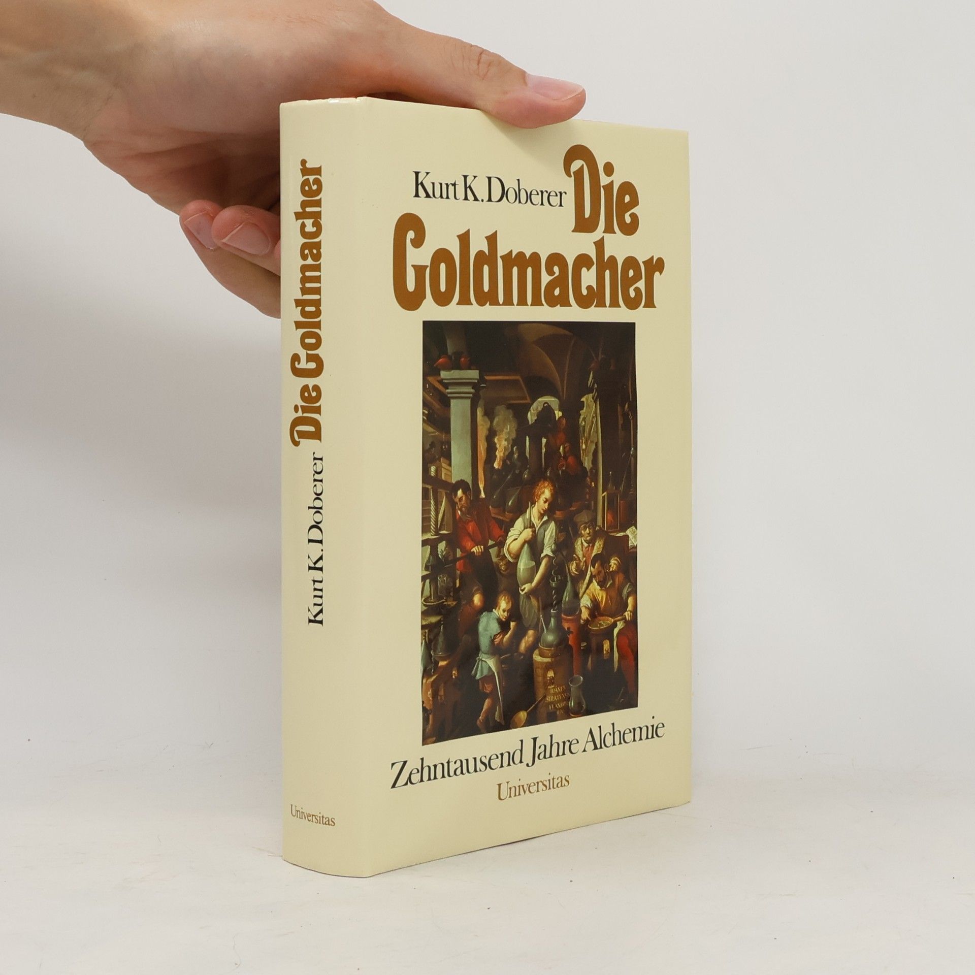 Kurt Karl Doberer Die Goldmacher