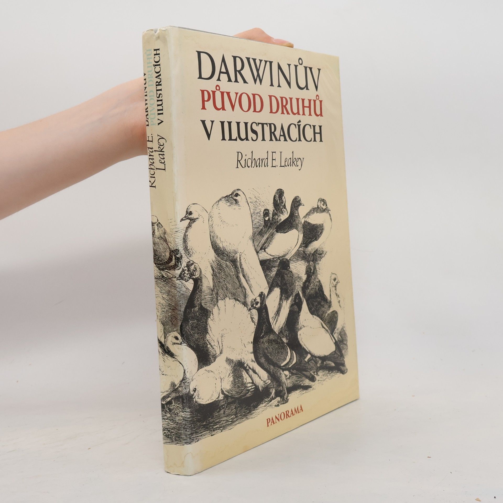 Richard Leakey Darwinův původ druhů v ilustracích